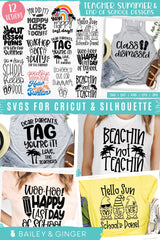 Teacher End Of School Bundle - Teacher Summer SVGs