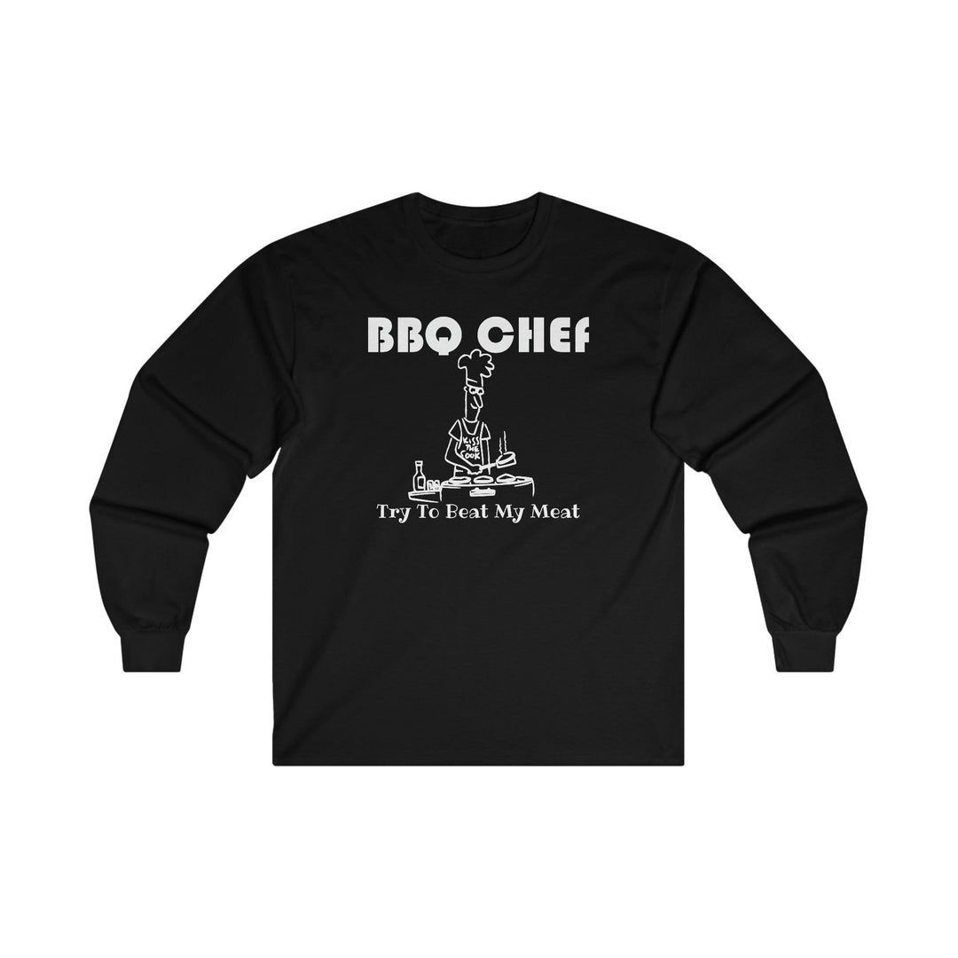 BBQ Chef Try To Beat My Meat - Long-Sleeve Tee - Witty Twisters T-Shirts