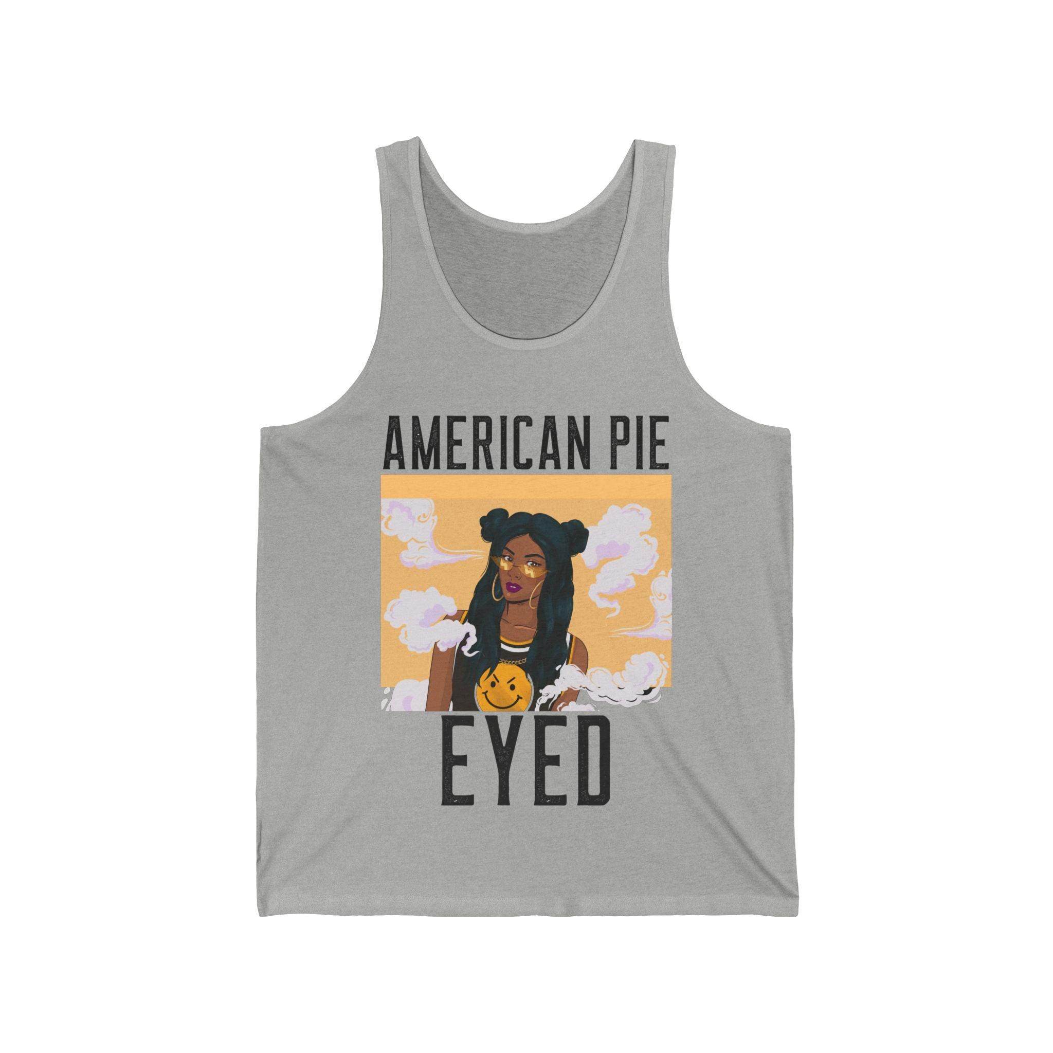 American Pie Eyed - Tank Top - Witty Twisters Fashions