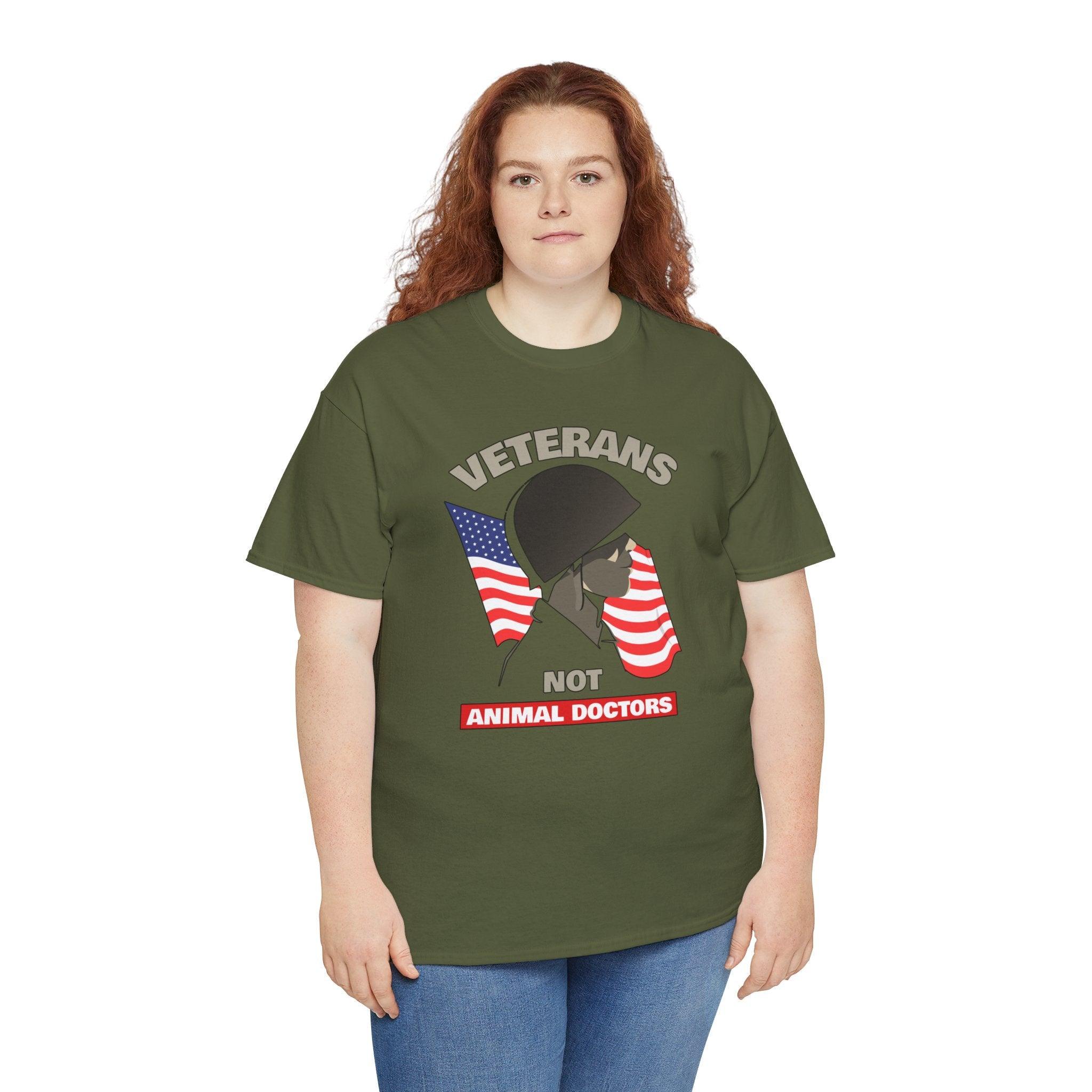 Veterans Not Animal Doctors - T-Shirt - Witty Twisters Fashions