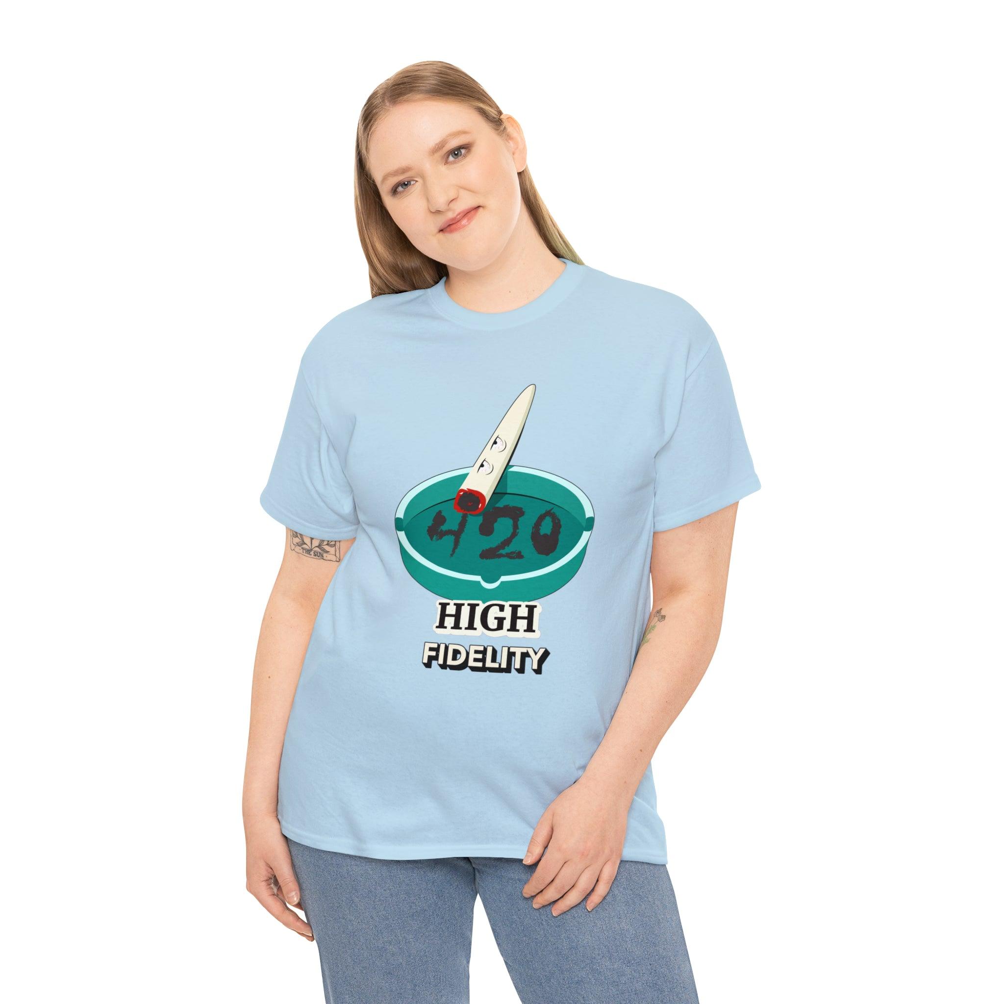 420 High Fidelity - Witty Twisters T-Shirts