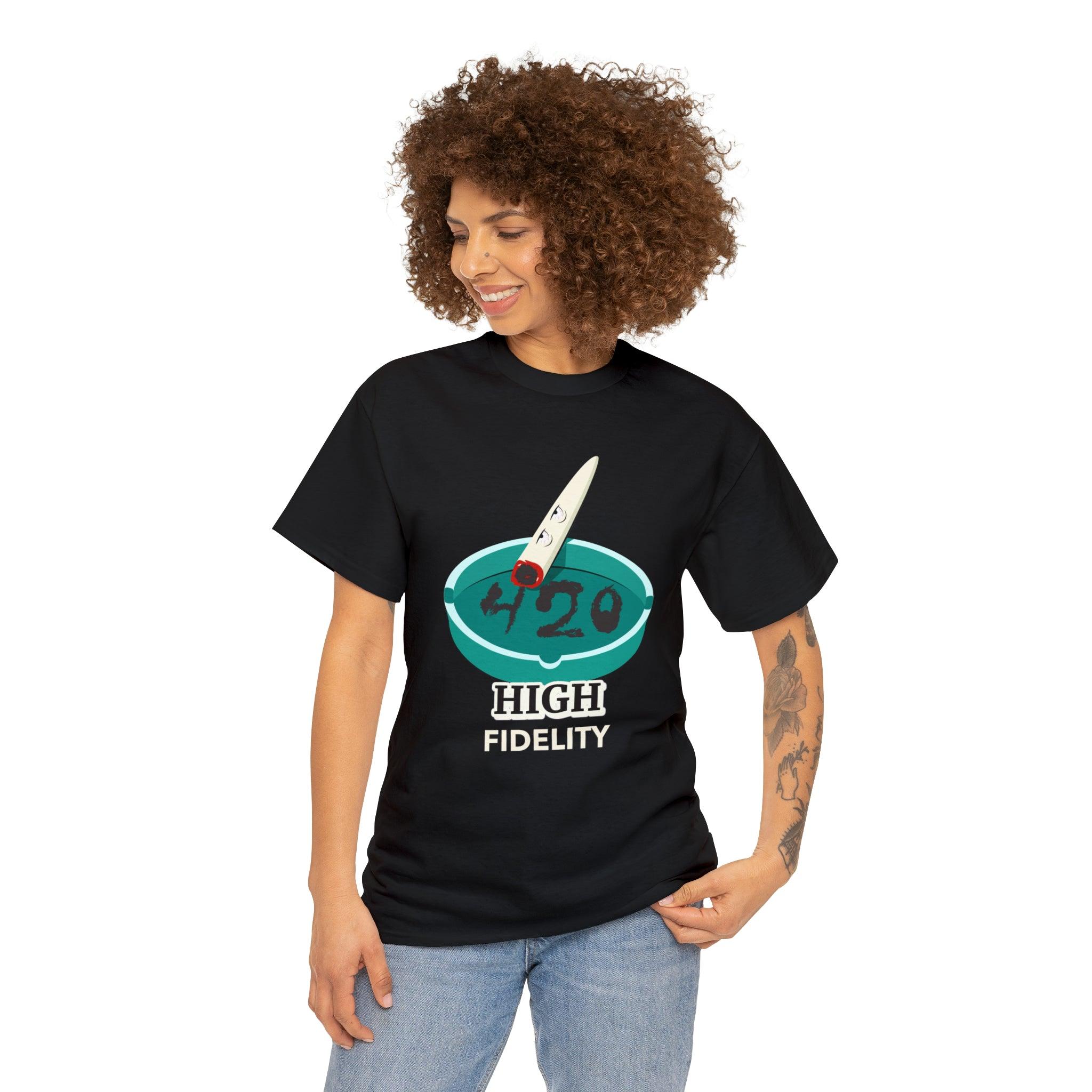 420 High Fidelity - Witty Twisters T-Shirts