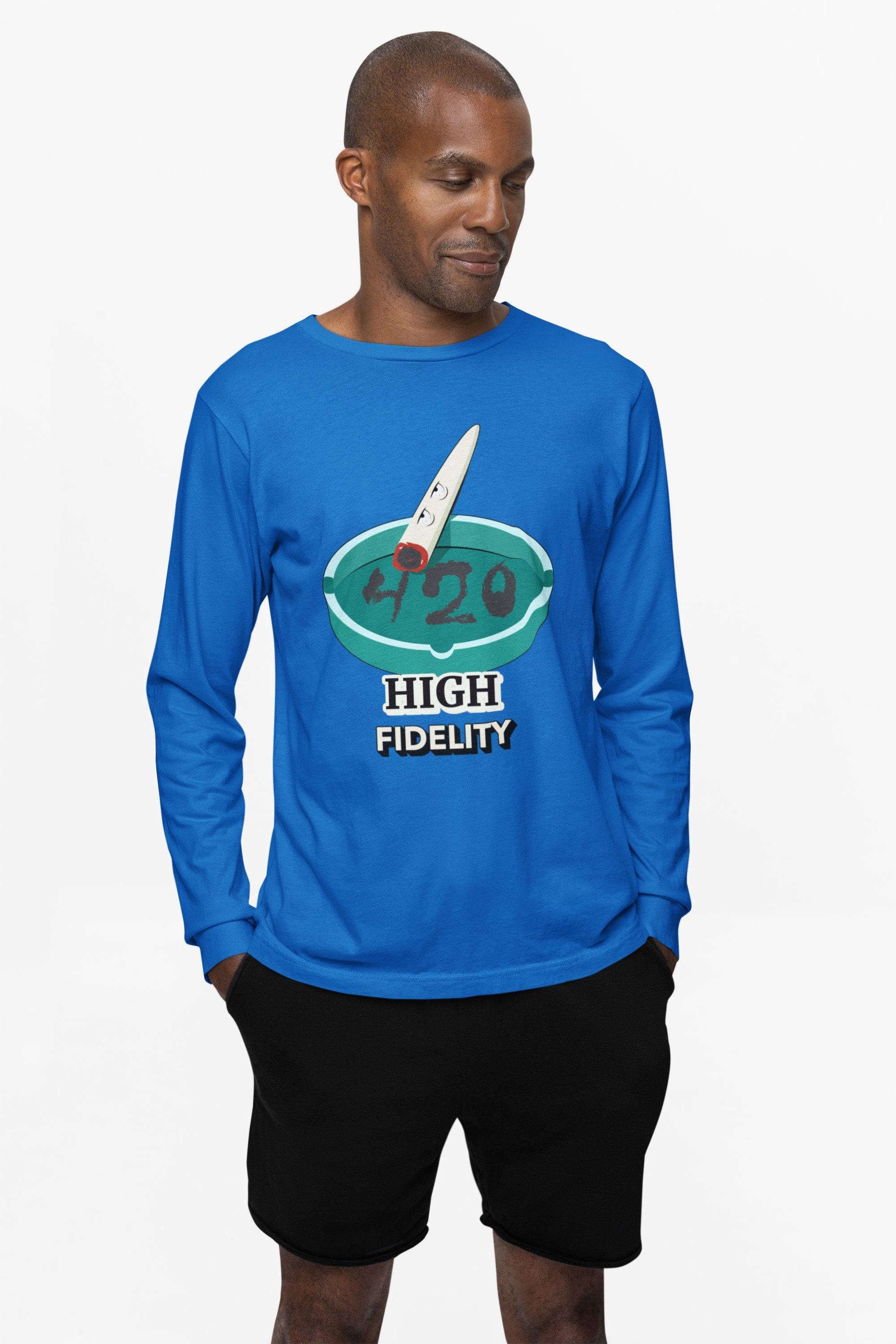 420 High Fidelity - Long-Sleeve Tee - Witty Twisters Fashions