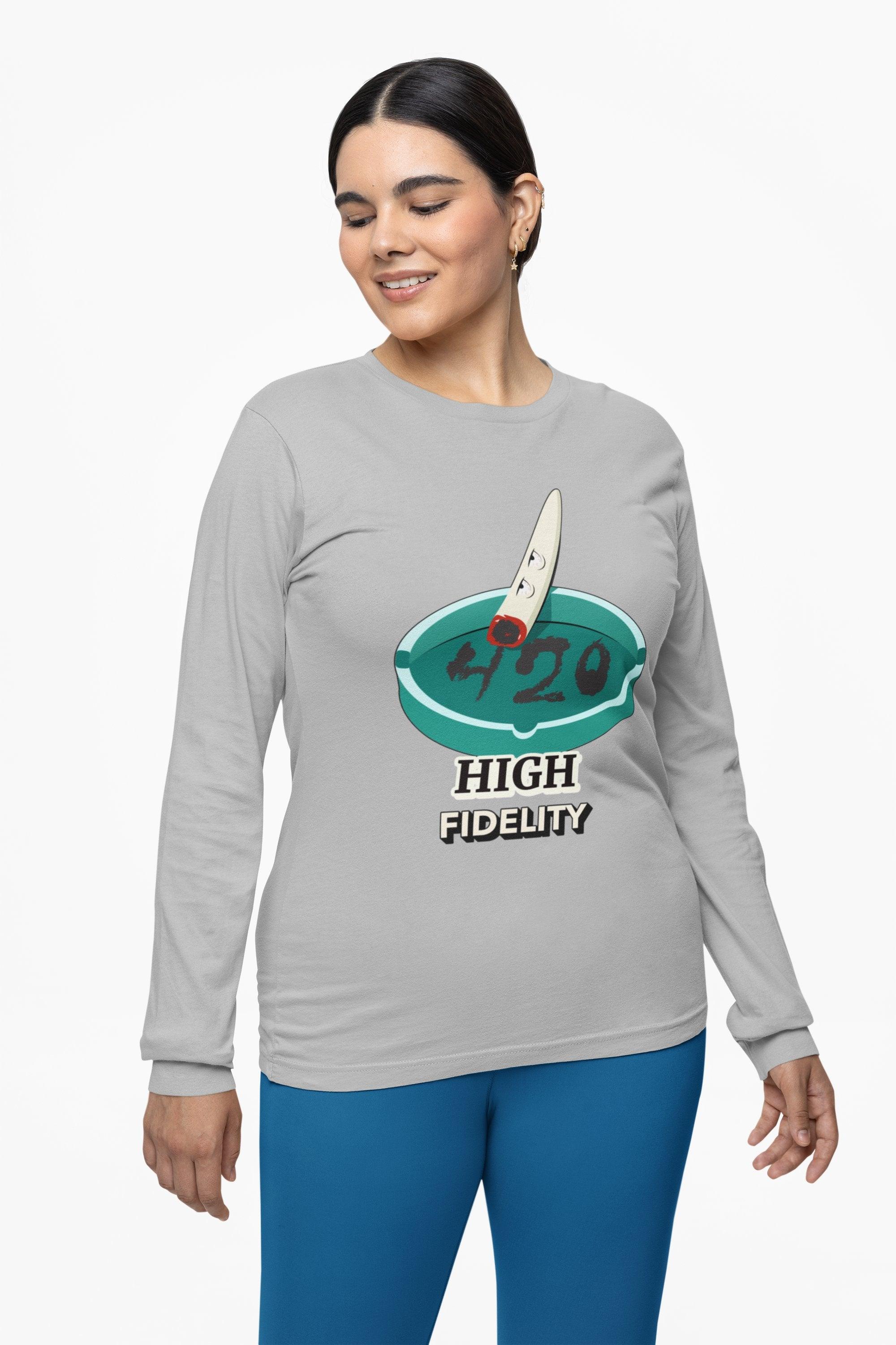 420 High Fidelity - Long-Sleeve Tee - Witty Twisters Fashions