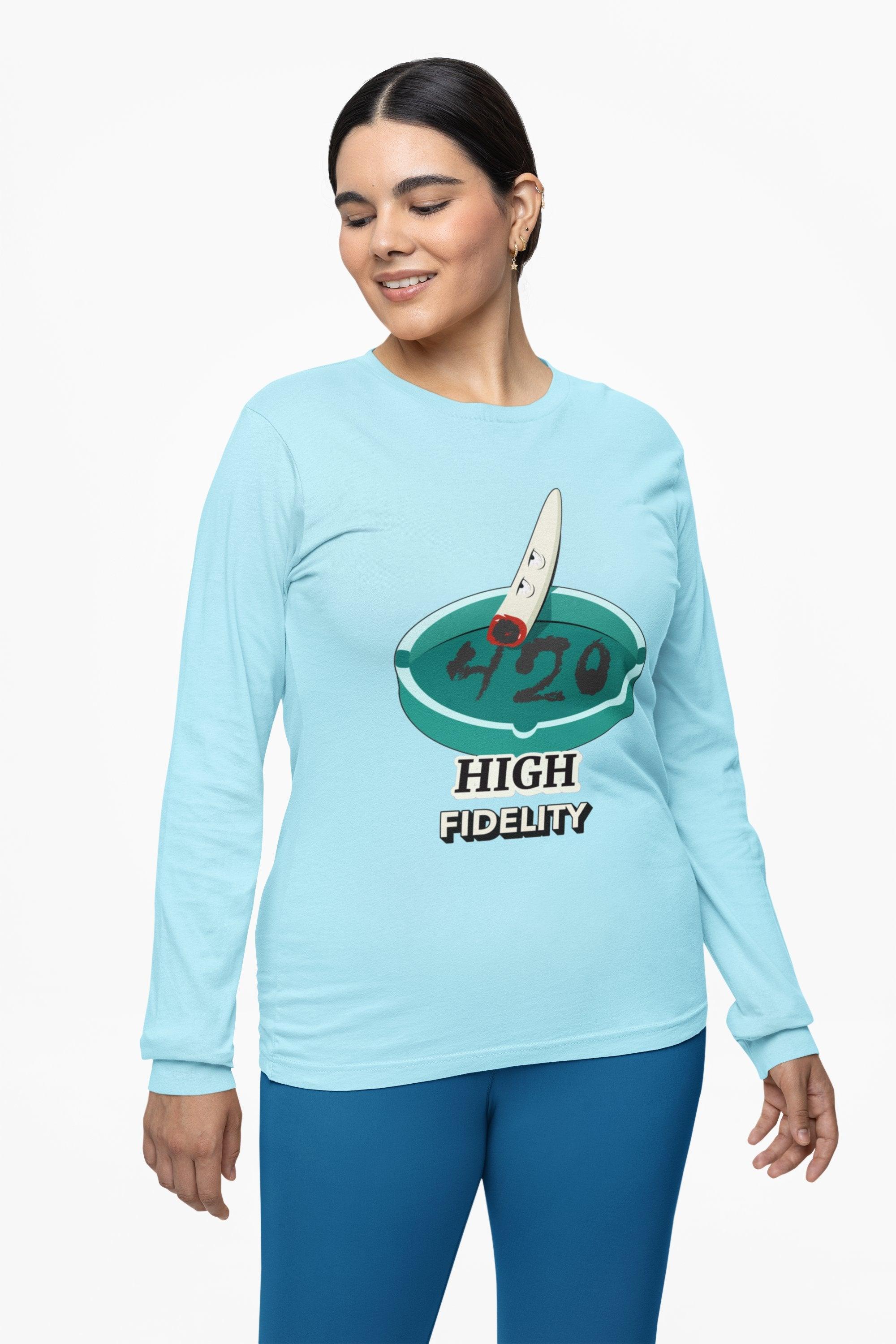 420 High Fidelity - Long-Sleeve Tee - Witty Twisters Fashions