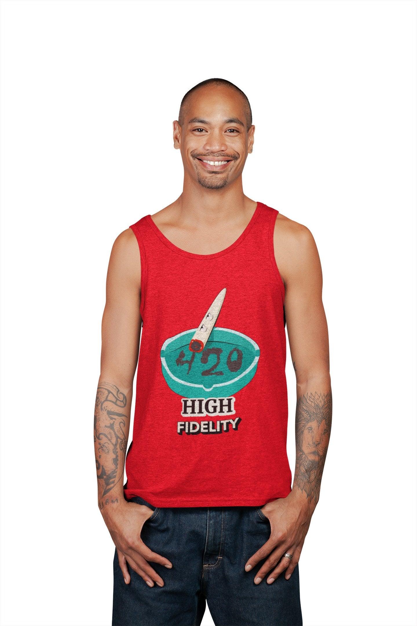 420 High Fidelity - Tank Top - Witty Twisters Fashions