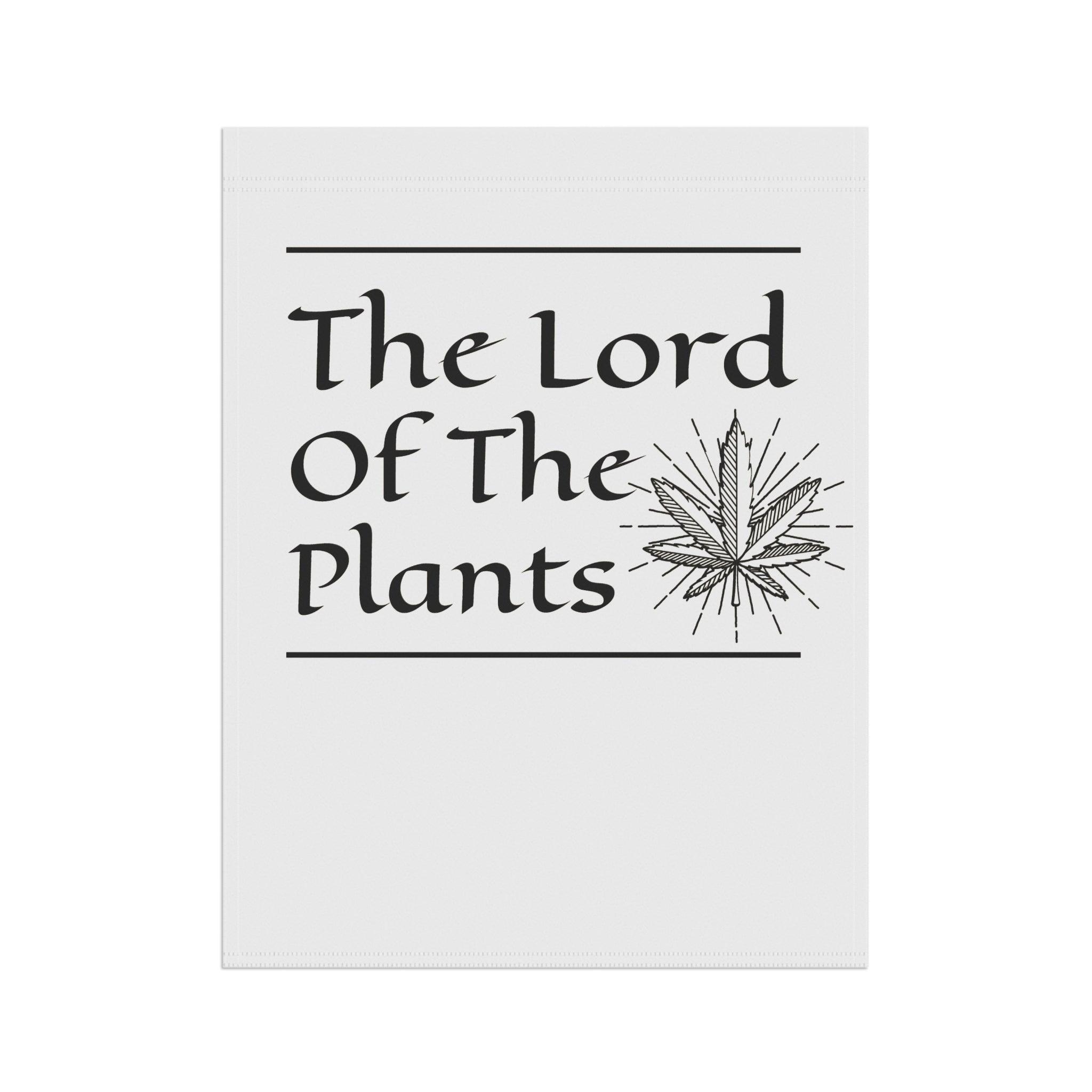 The Lord of the Plants - Garden and House Banner - Witty Twisters Fashions