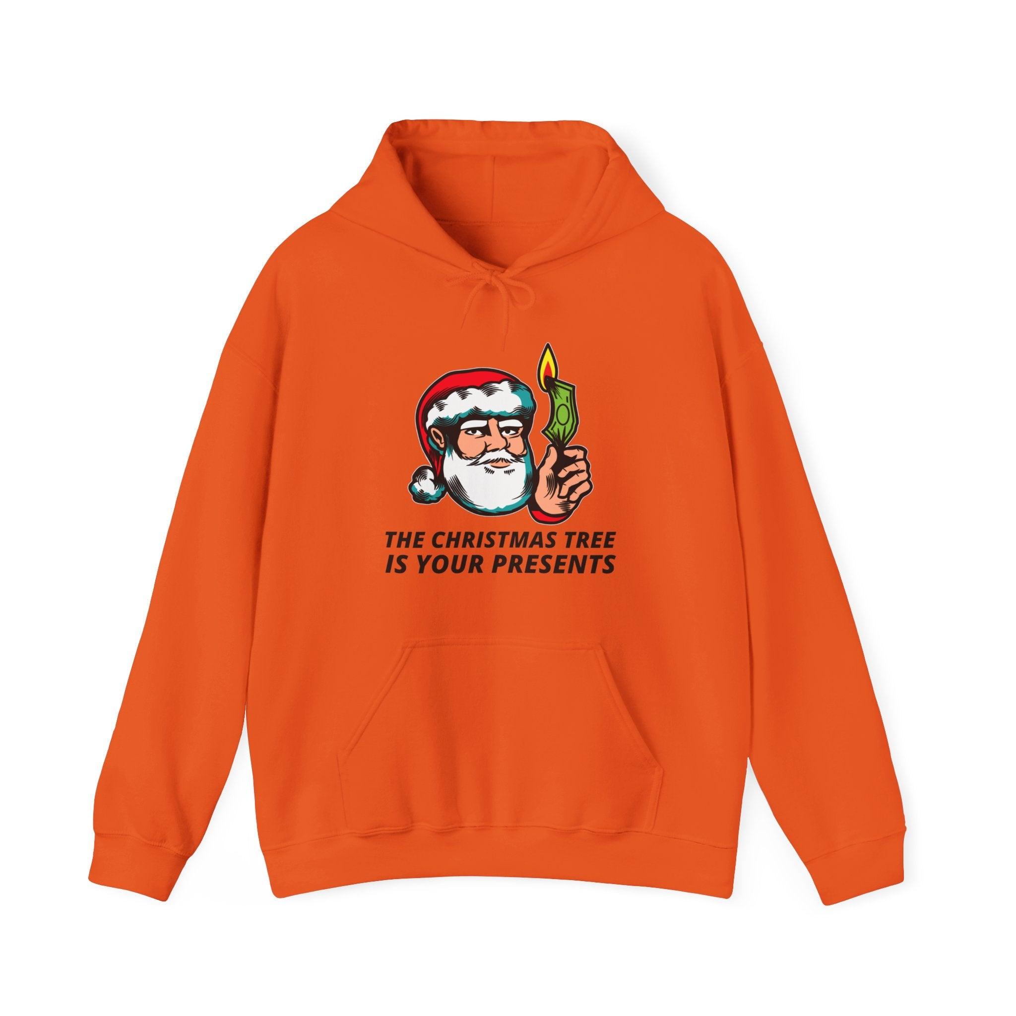 The Christmas tree is your presents - Hoodie