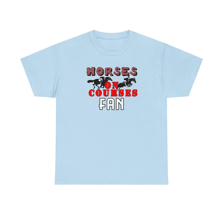 Horses On Courses Fan - Witty Twisters T-Shirts