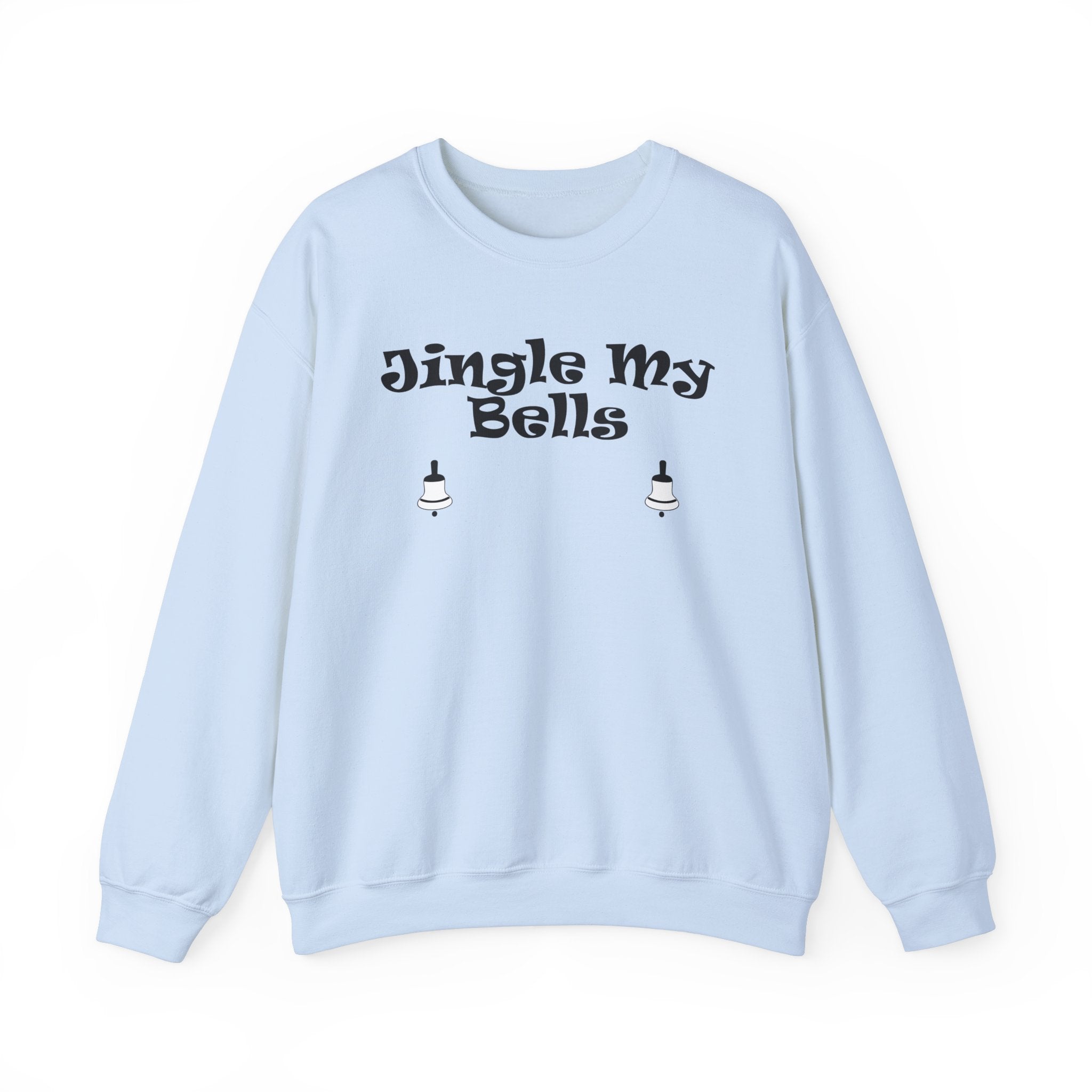 Jingle My Bells - Sweatshirt