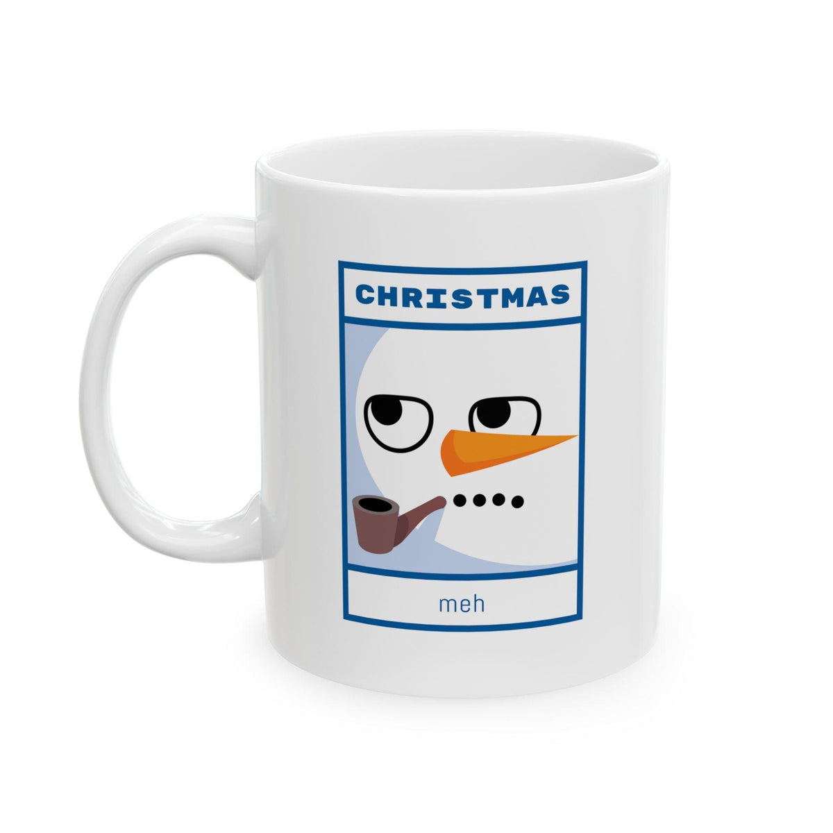 Christmas meh - Ceramic Coffee Mug 11oz, 15oz