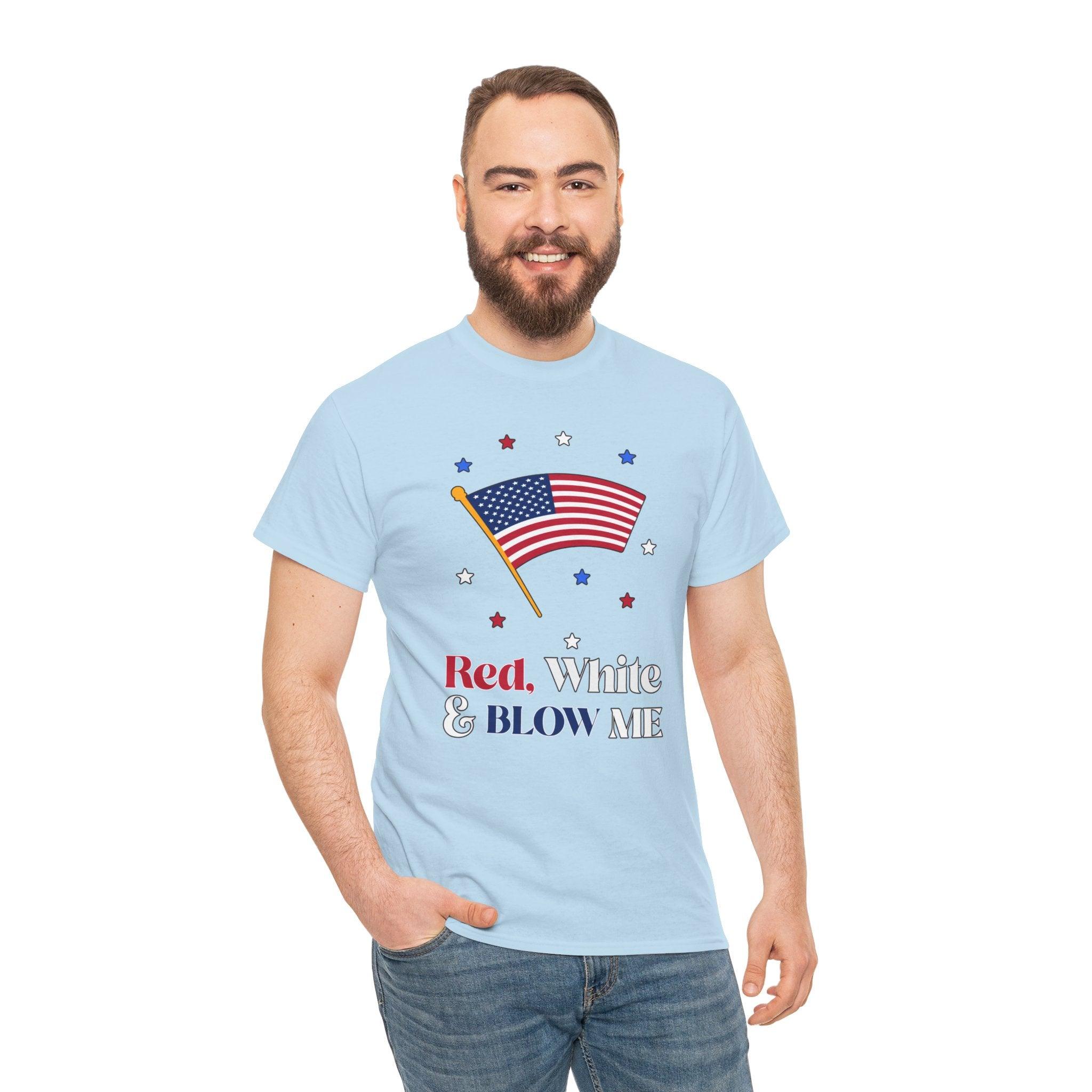 Red, white and blow me - T-Shirt - Witty Twisters Fashions