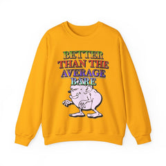 Better Than The Average Bare - Sweatshirt - Witty Twisters Fashions