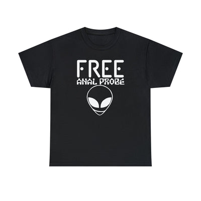 Free Anal Probe - Witty Twisters T-Shirts