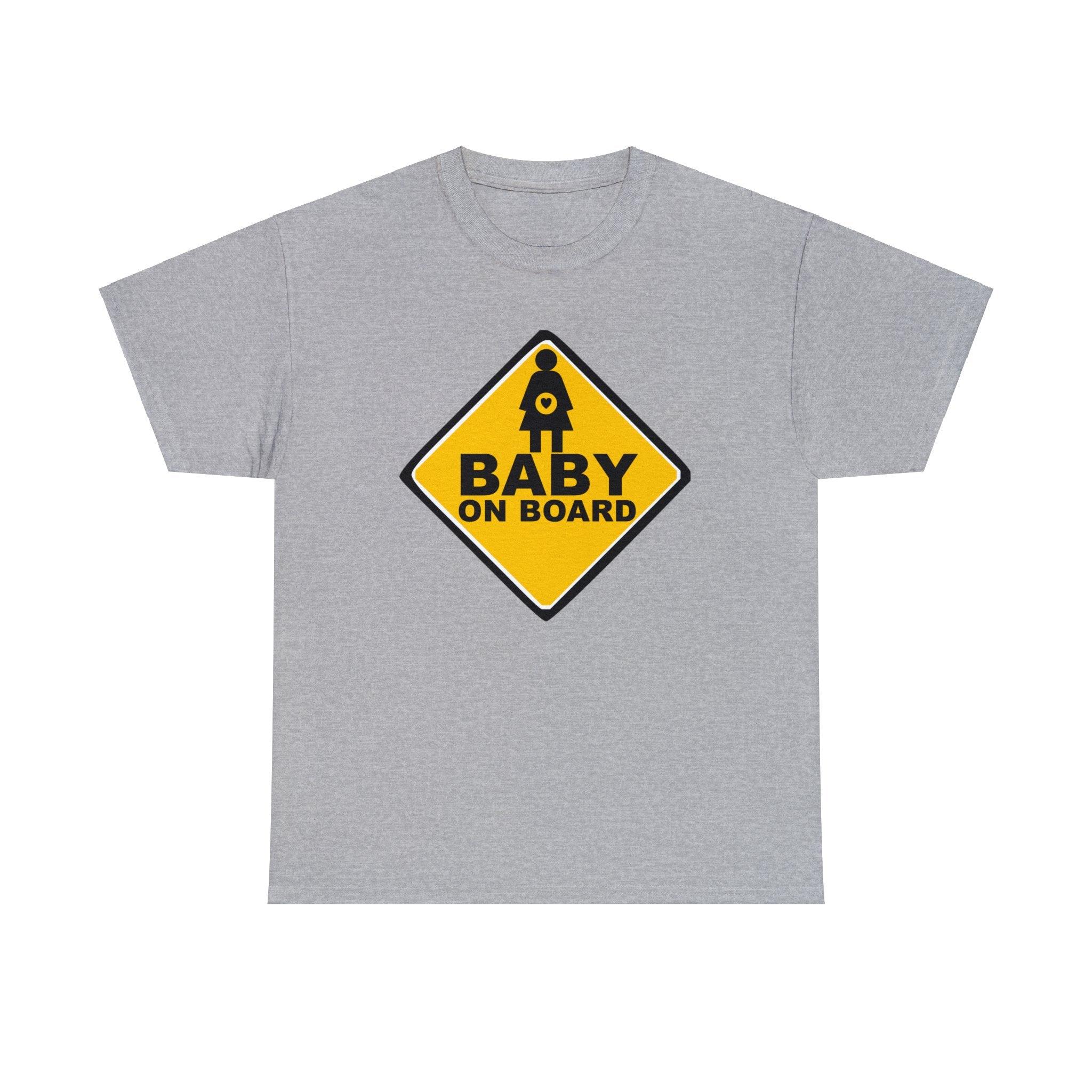 Baby On Board Sign - T-Shirt - Witty Twisters Fashions