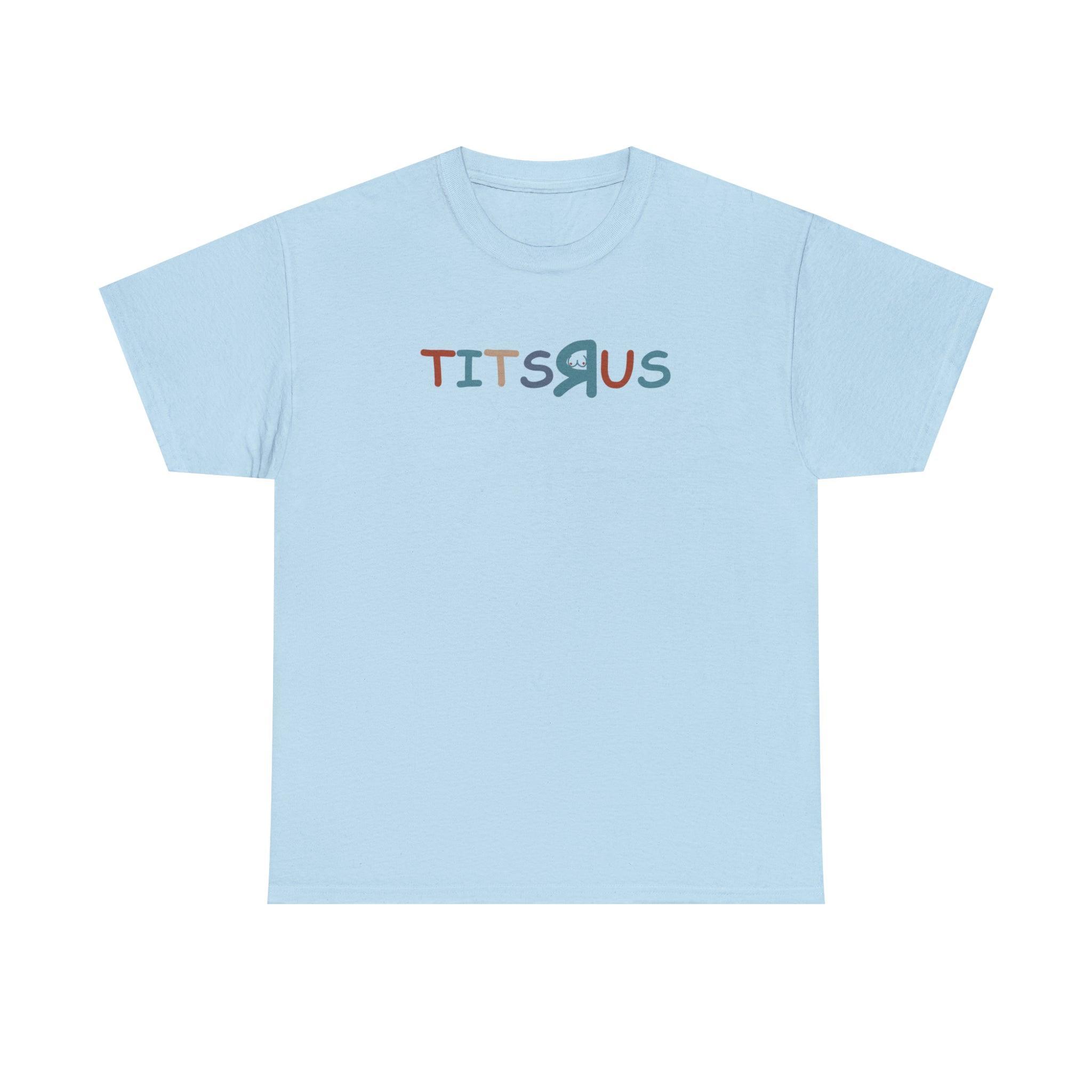 Tits R Us - T-Shirt - Witty Twisters Fashions