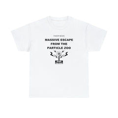 Faker News Massive Escape From The Particle Zoo - T-Shirt - Witty Twisters Fashions