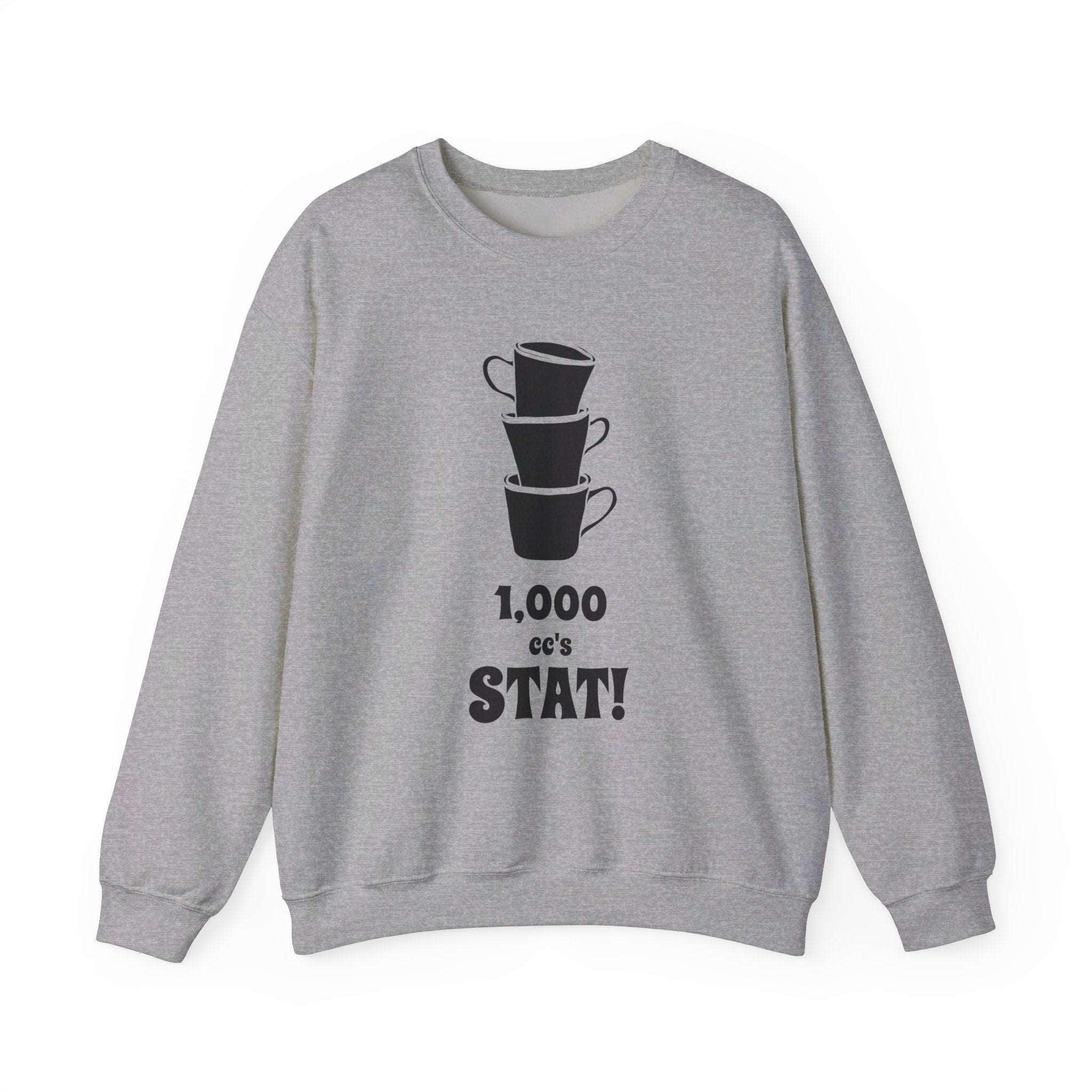 1,000 cc's Stat! - Sweatshirt - Witty Twisters Fashions