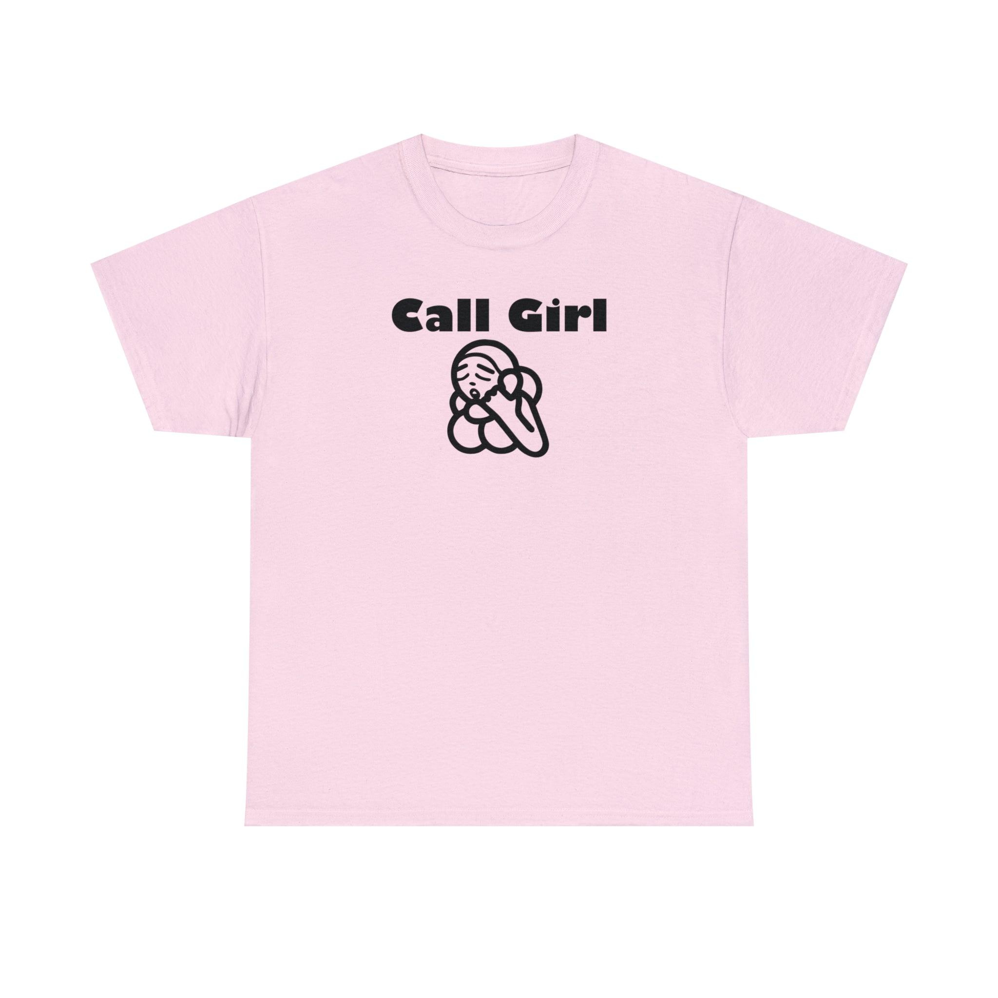 Call Girl - T-Shirt - Witty Twisters Fashions