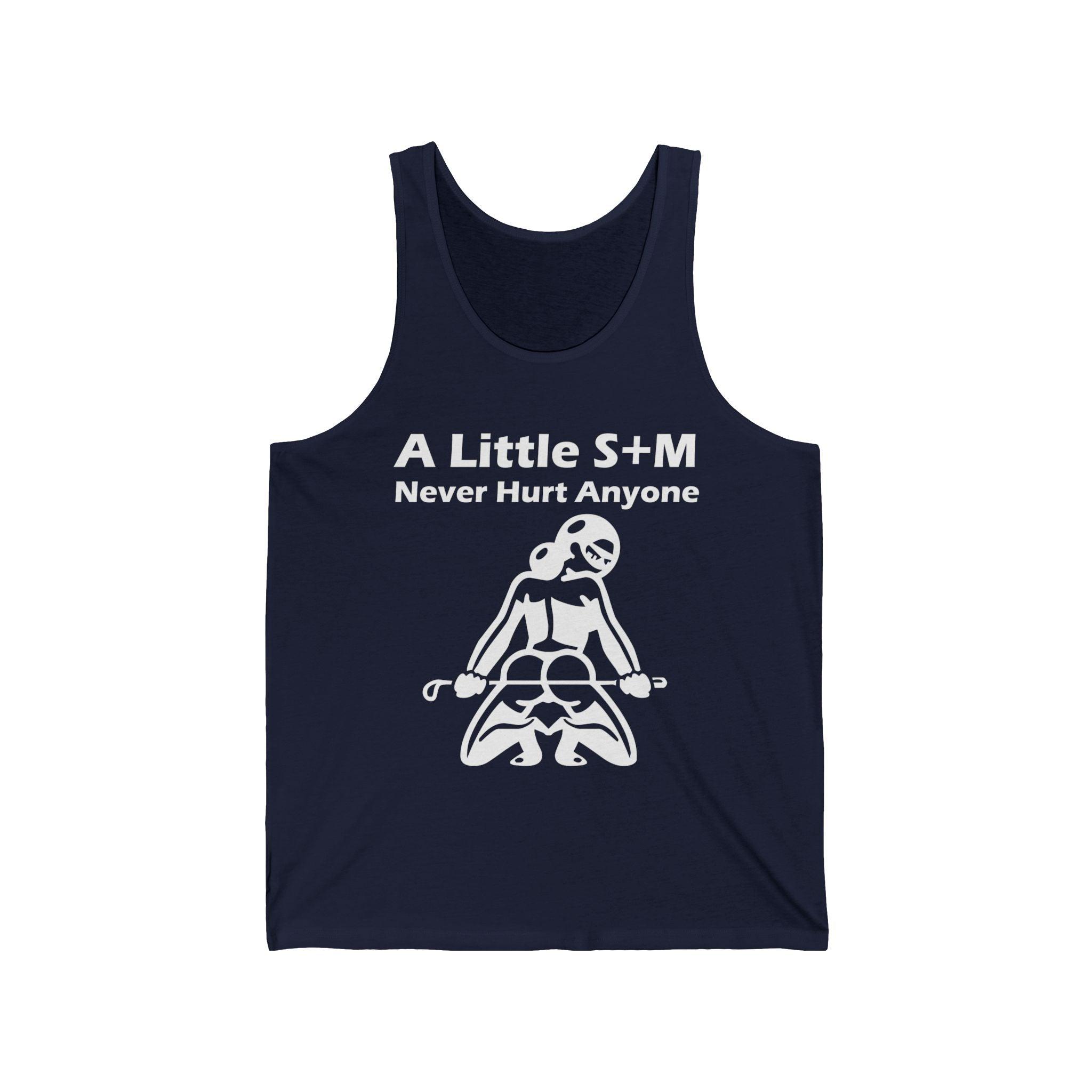 A Little S+M Never Hurt Anyone - Tank Top - Witty Twisters Fashions