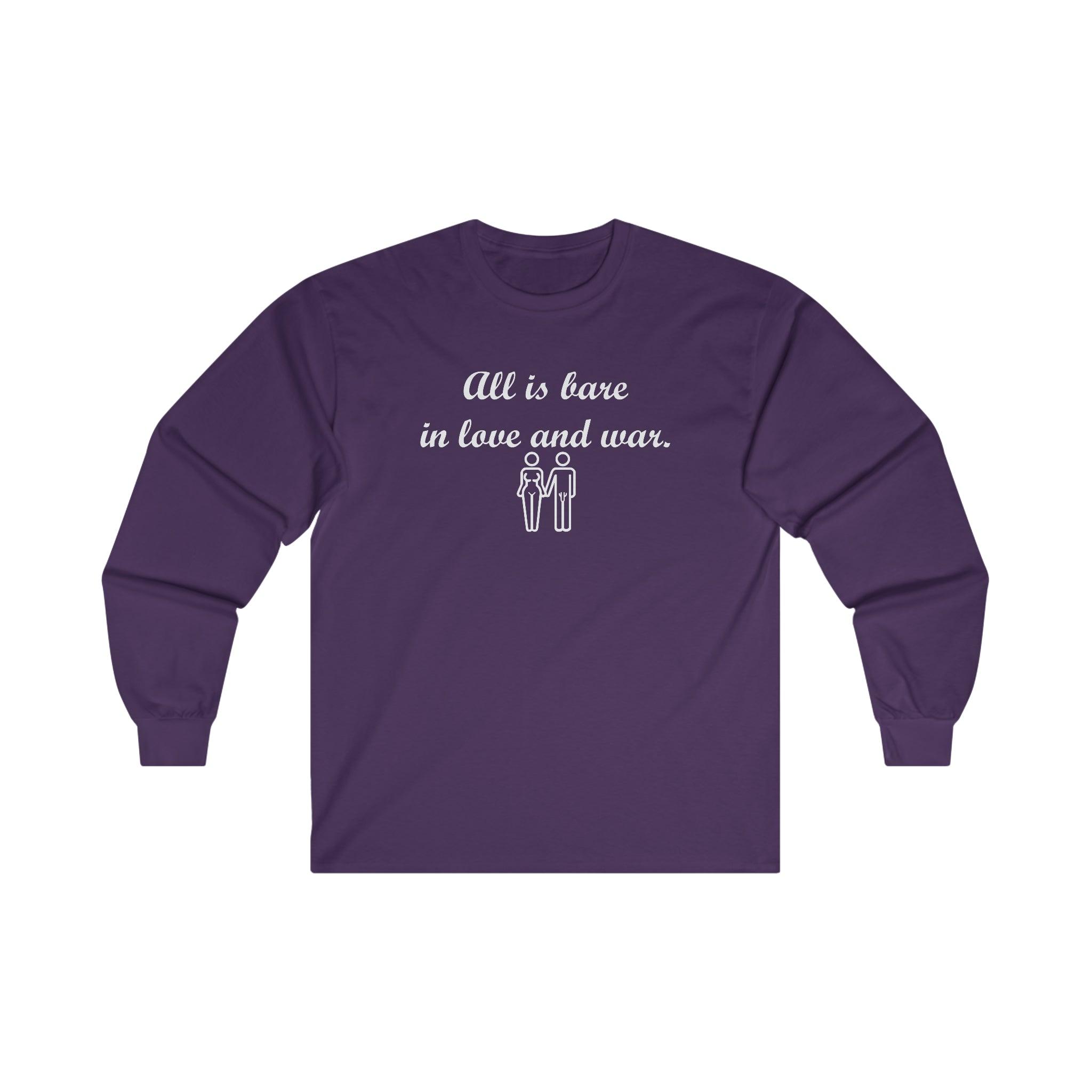 All Is Bare In Love And War - Long-Sleeve Tee - Witty Twisters Fashions