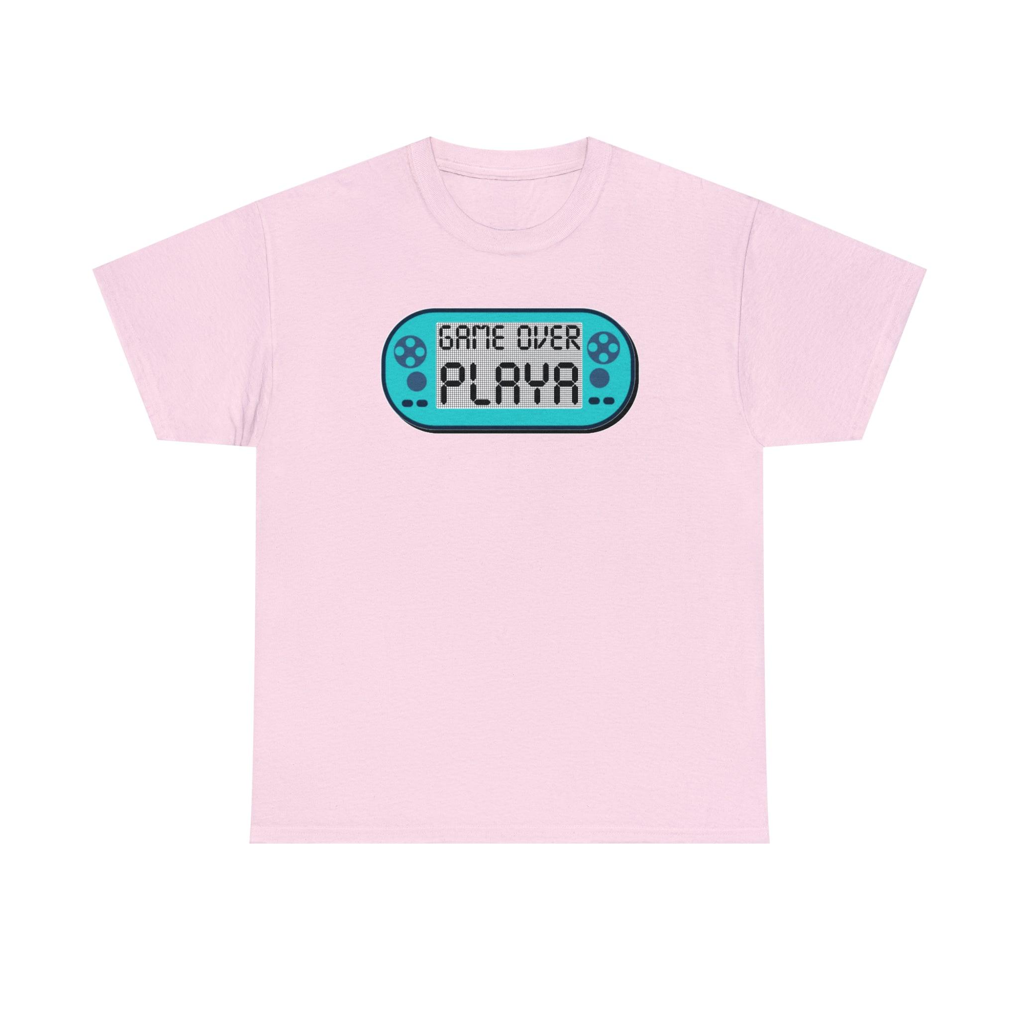 Game Over Playa - T-Shirt - Witty Twisters Fashions