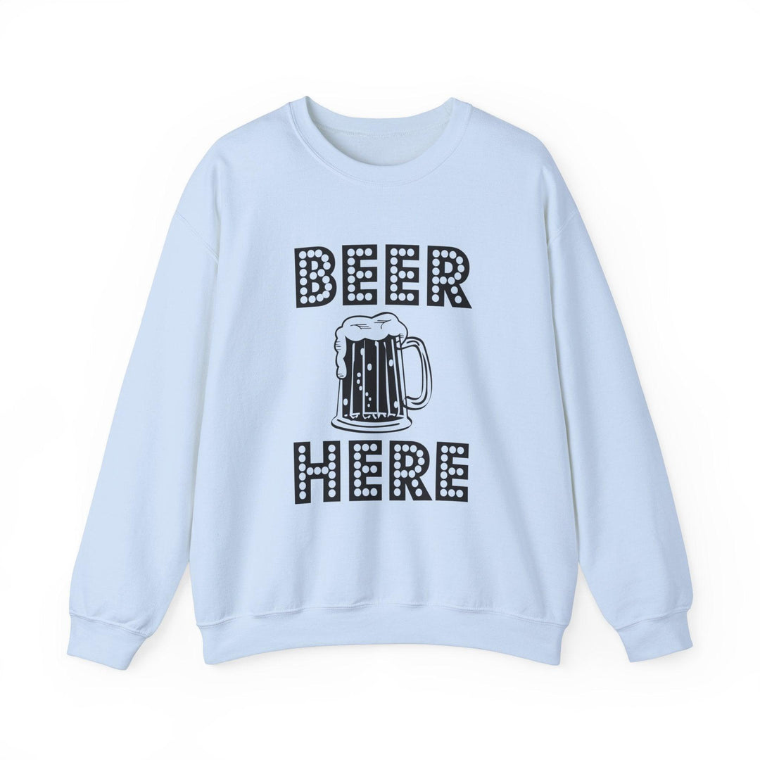 Beer Here - Sweatshirt - Witty Twisters T-Shirts
