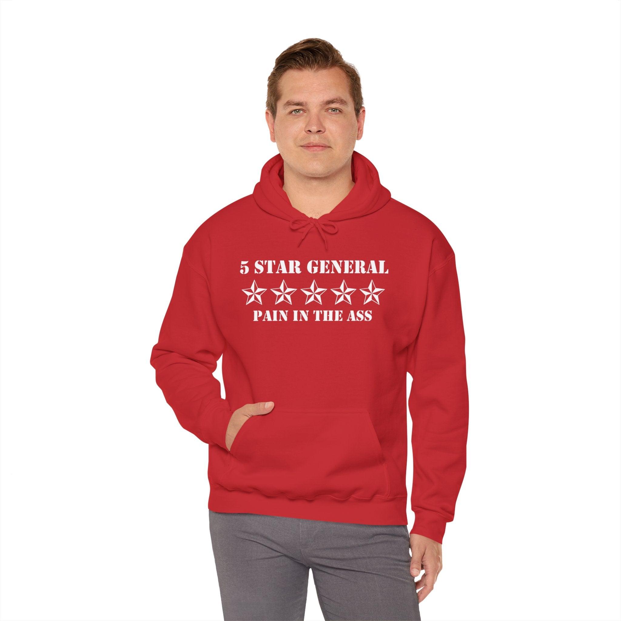 5 Star General Pain In The Ass - Hoodie - Witty Twisters Fashions