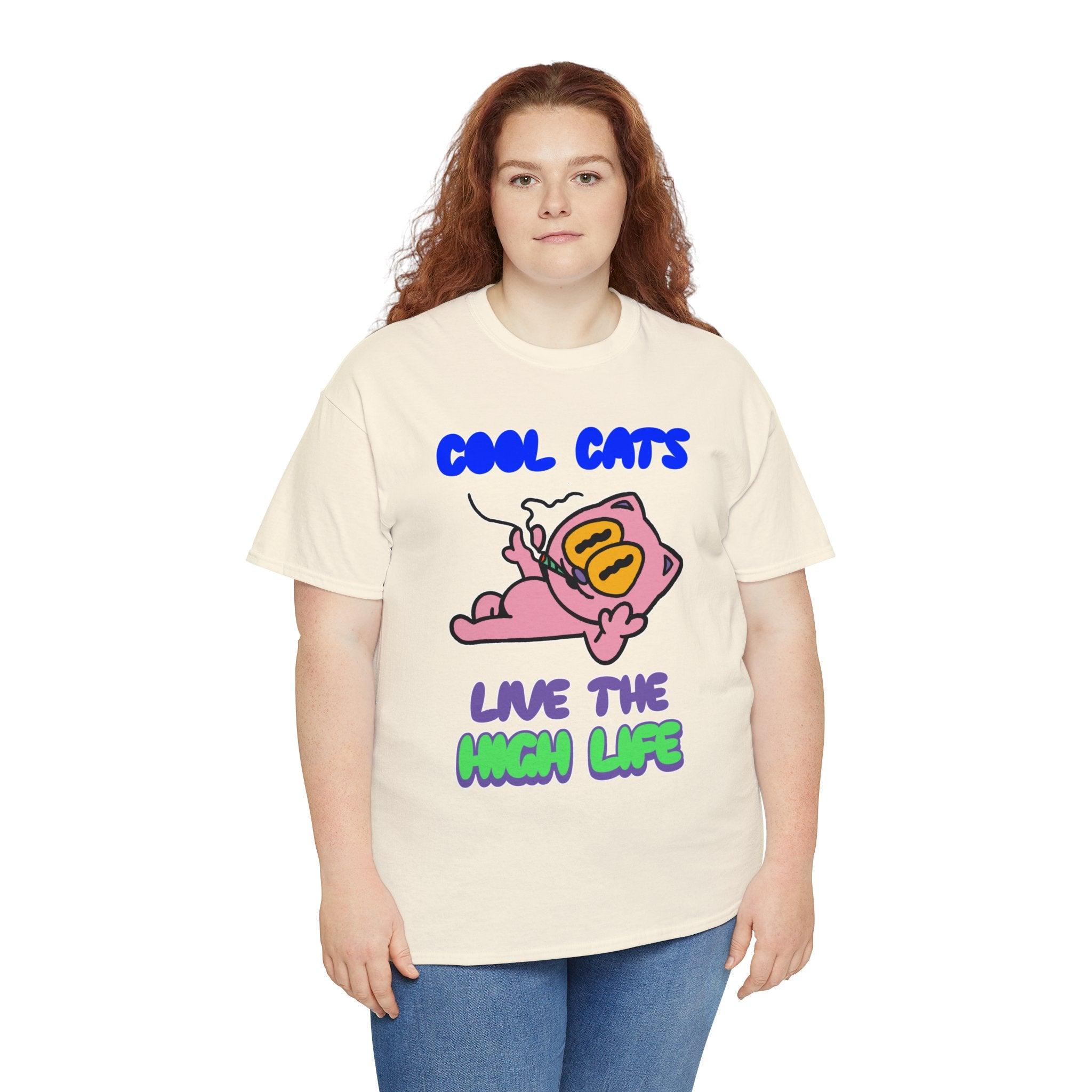 Cool cats live the high life - T-Shirt - Witty Twisters Fashions