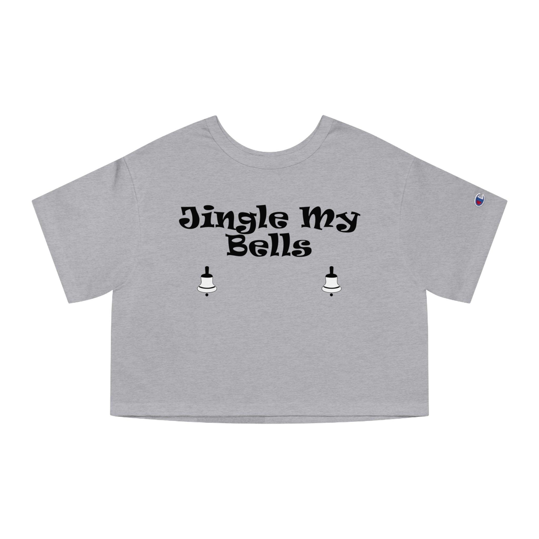 Jingle My Bells - Women's Crop Top - Witty Twisters Fashions