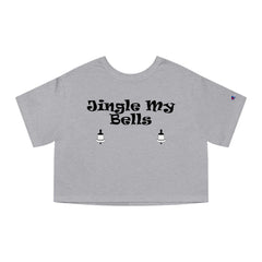 Jingle My Bells - Women's Crop Top - Witty Twisters Fashions