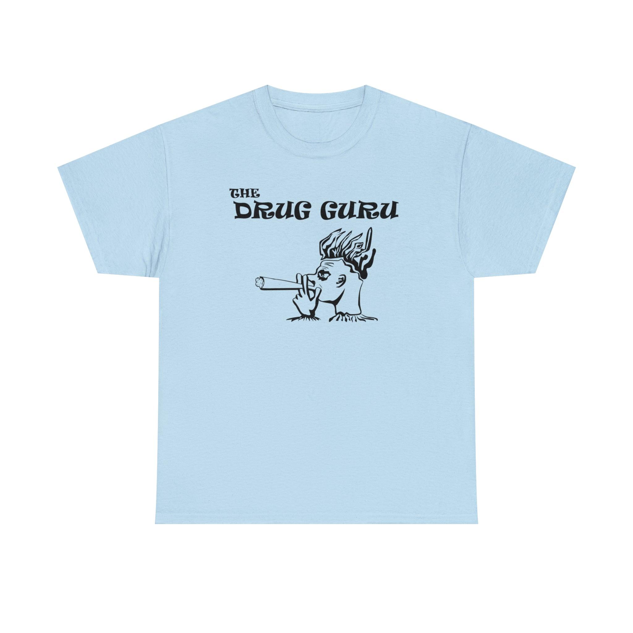 The Drug Guru - T-Shirt - Witty Twisters Fashions