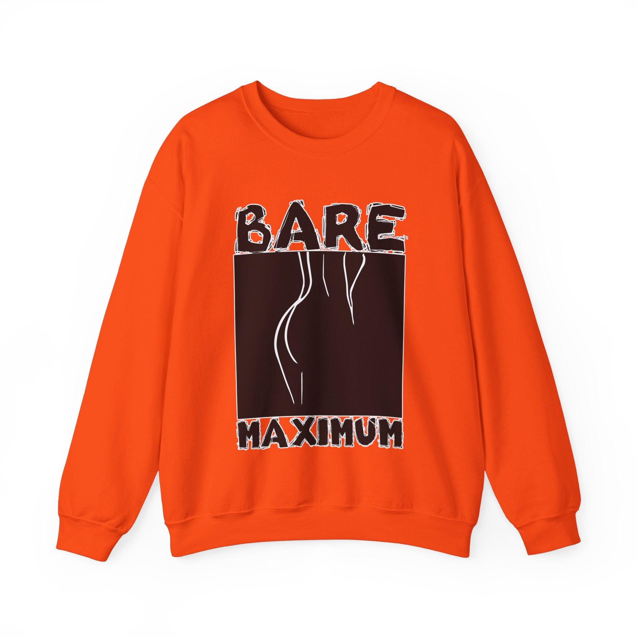 Bare Maximum - Sweatshirt - Witty Twisters Fashions