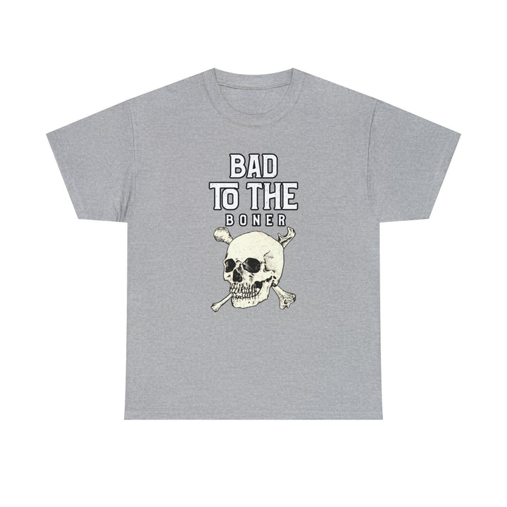 Bad To The Boner - Witty Twisters T-Shirts