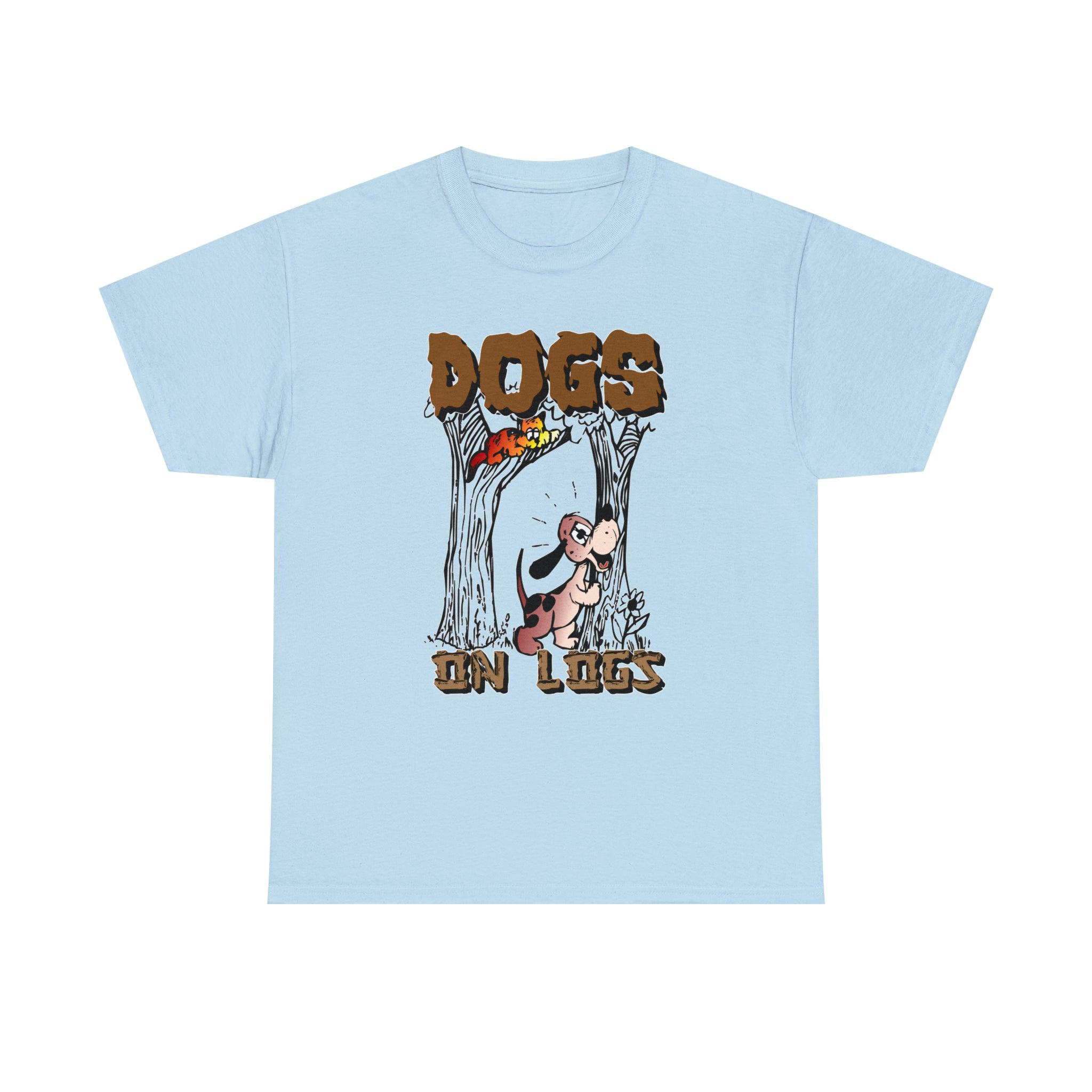 Dogs On Logs - T-Shirt - Witty Twisters Fashions