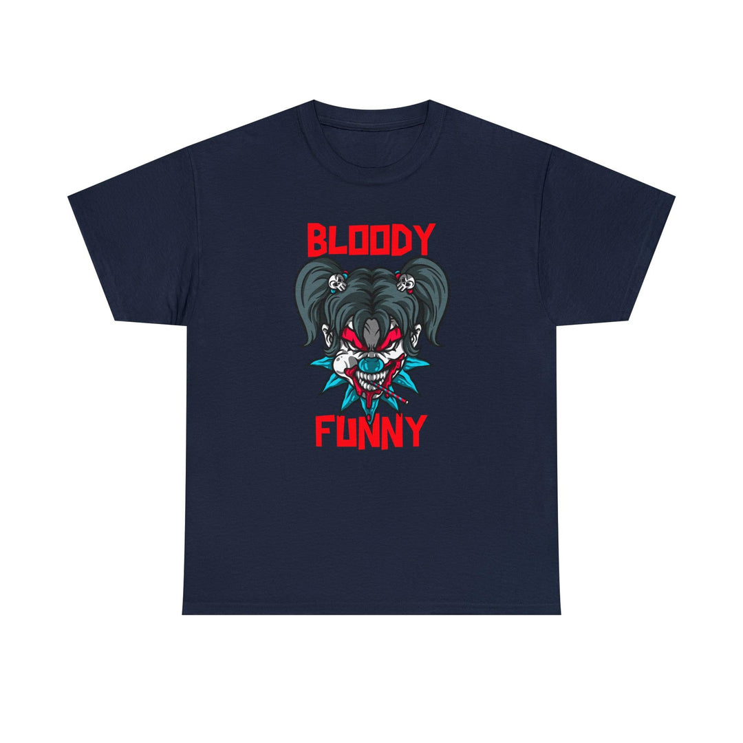 Bloody Funny - Witty Twisters T-Shirts
