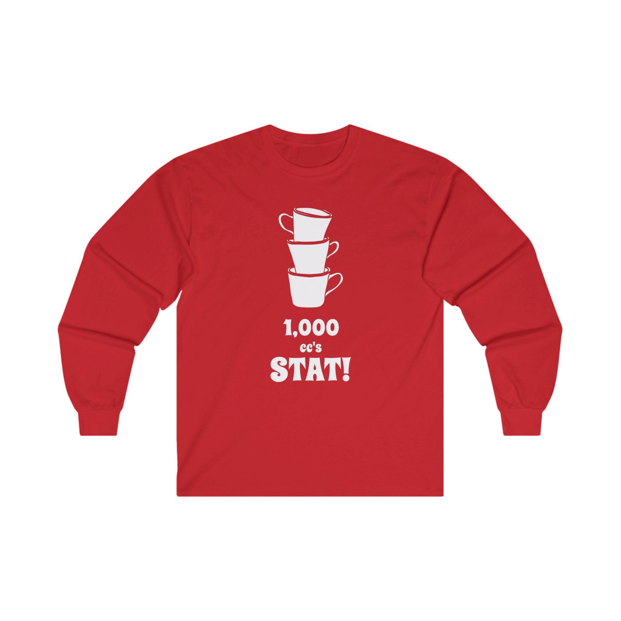 1,000 cc's Stat! - Long-Sleeve Tee - Witty Twisters Fashions