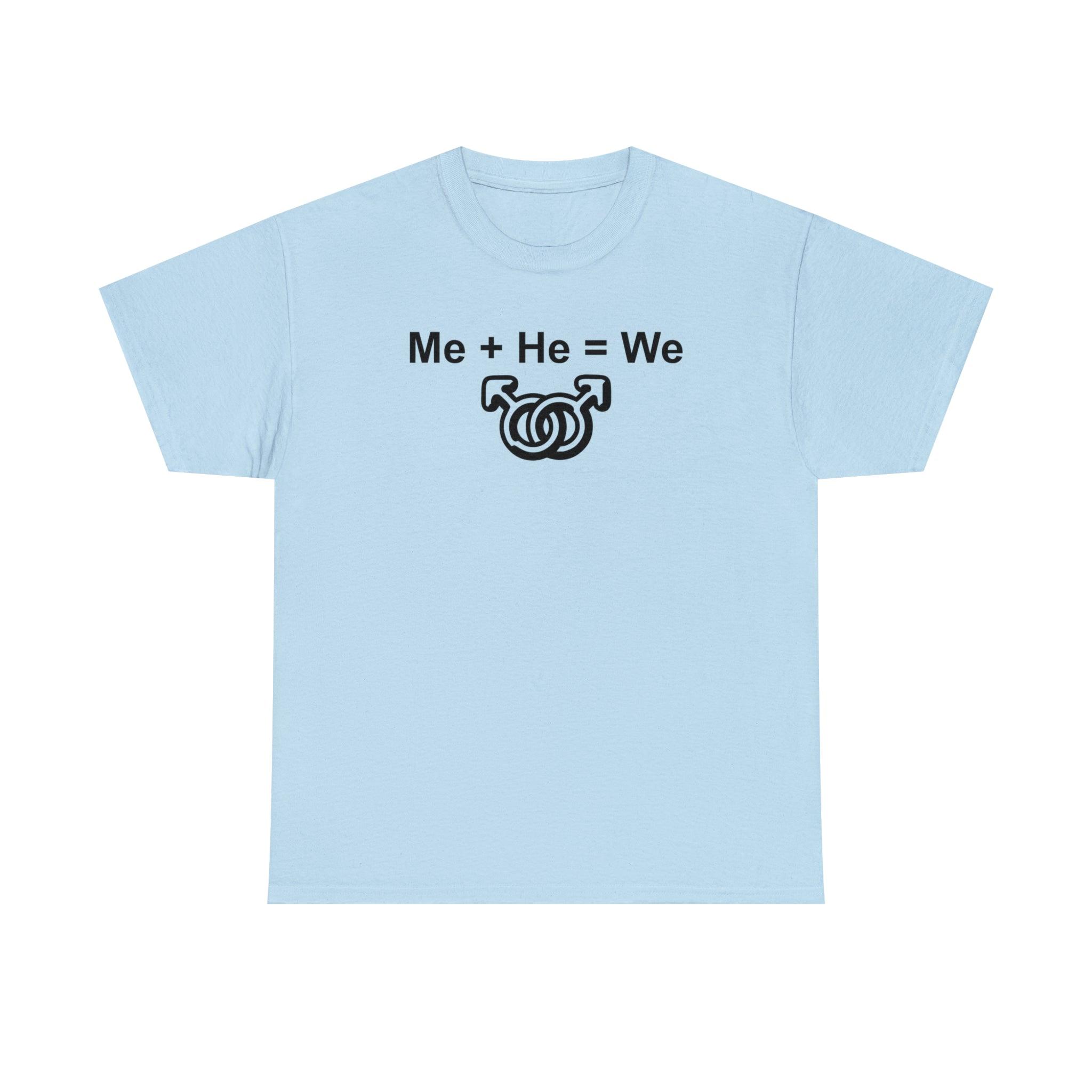 Me + He = We men's same-sex symbols - T-Shirt - Witty Twisters Fashions