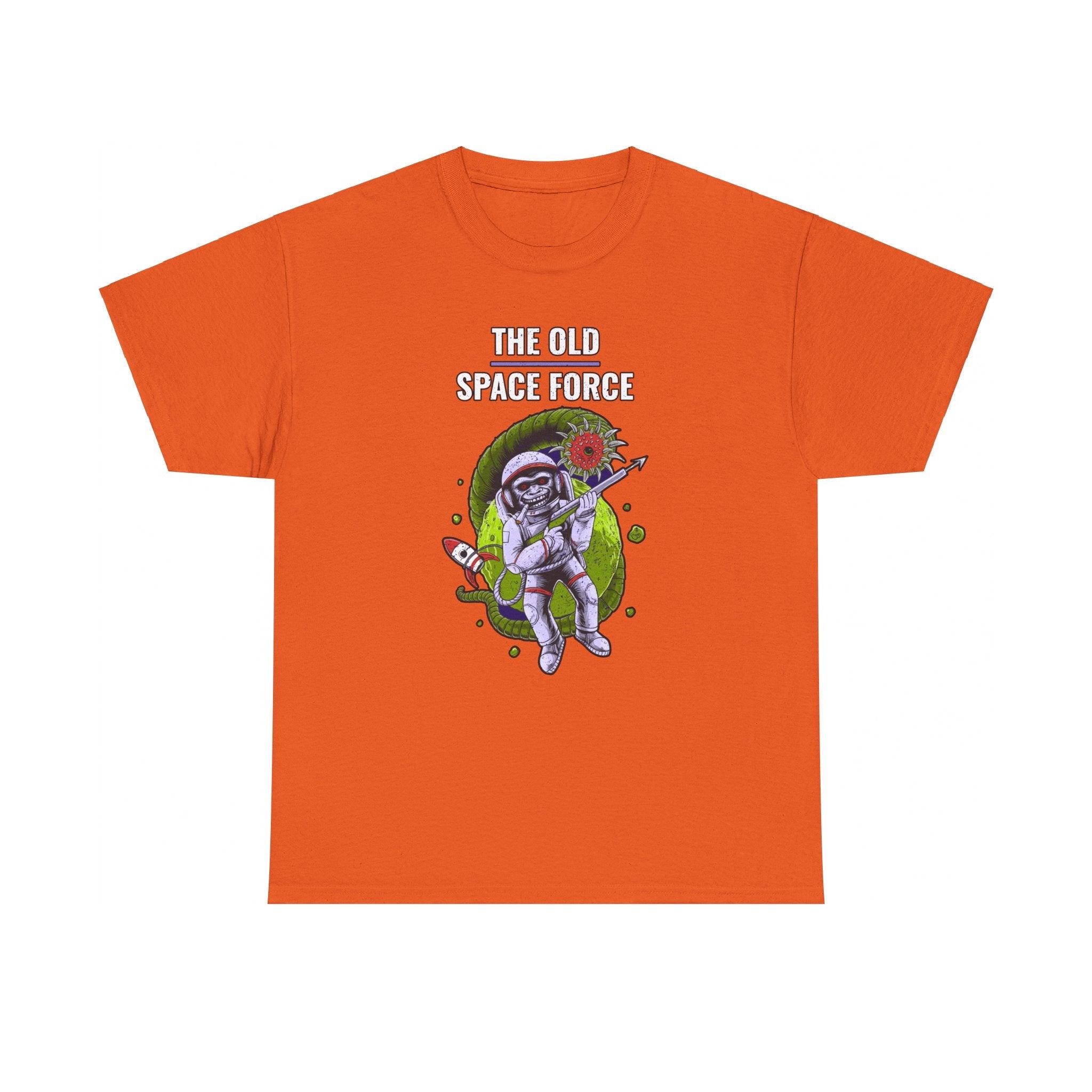 The Old Space Force - T-Shirt - Witty Twisters Fashions