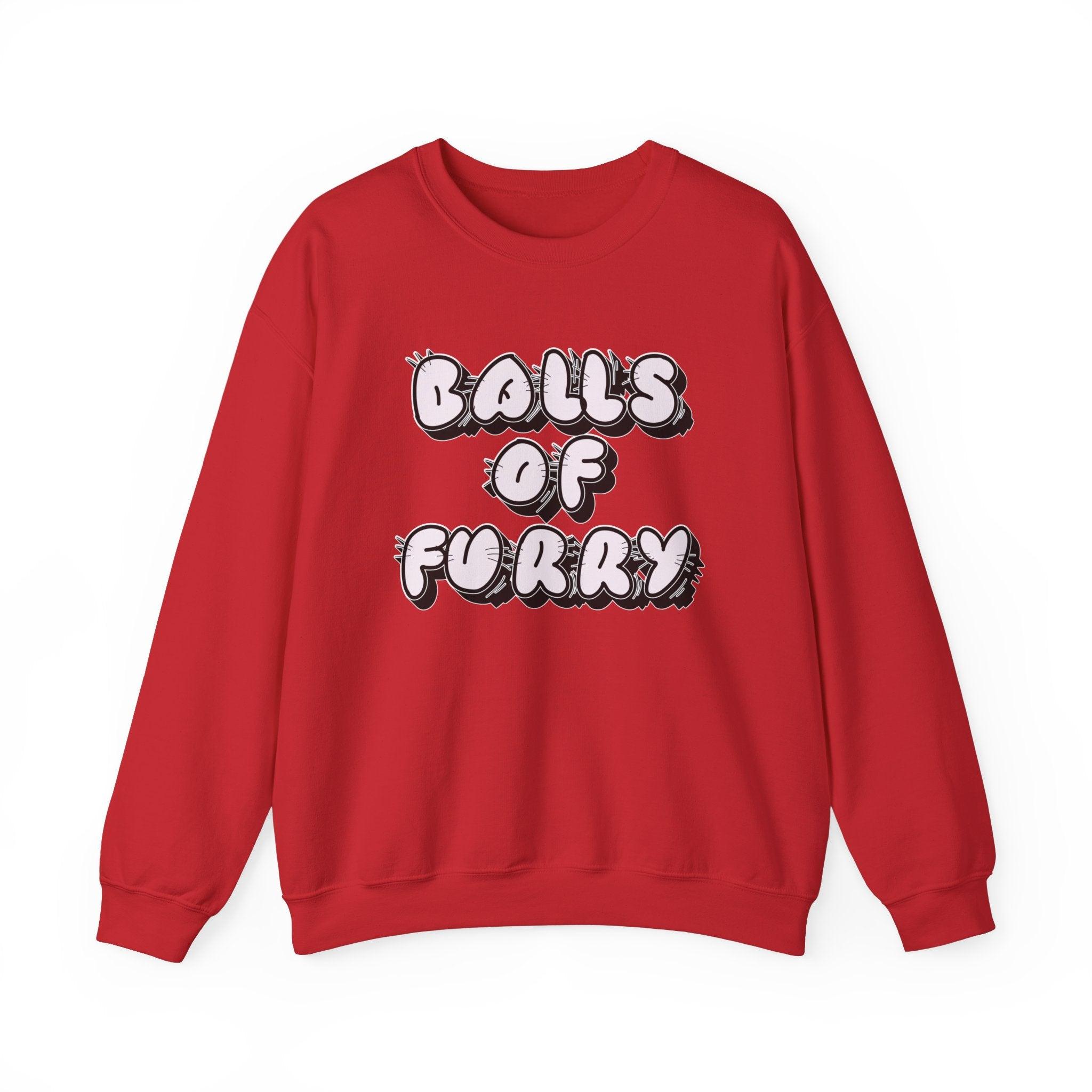 Balls Of Furry - Sweatshirt - Witty Twisters T-Shirts