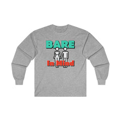 Bare In Mind - Long-Sleeve Tee - Witty Twisters Fashions