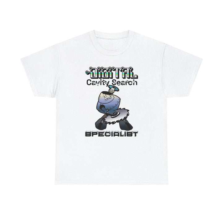 Digital Cavity Search Specialist - Witty Twisters T-Shirts