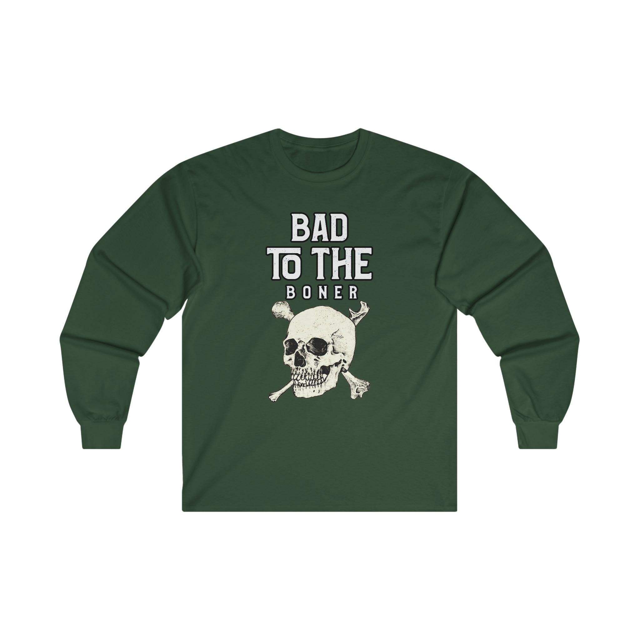 Bad To The Boner - Long-Sleeve Tee - Witty Twisters Fashions