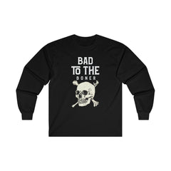 Bad To The Boner - Long-Sleeve Tee - Witty Twisters Fashions