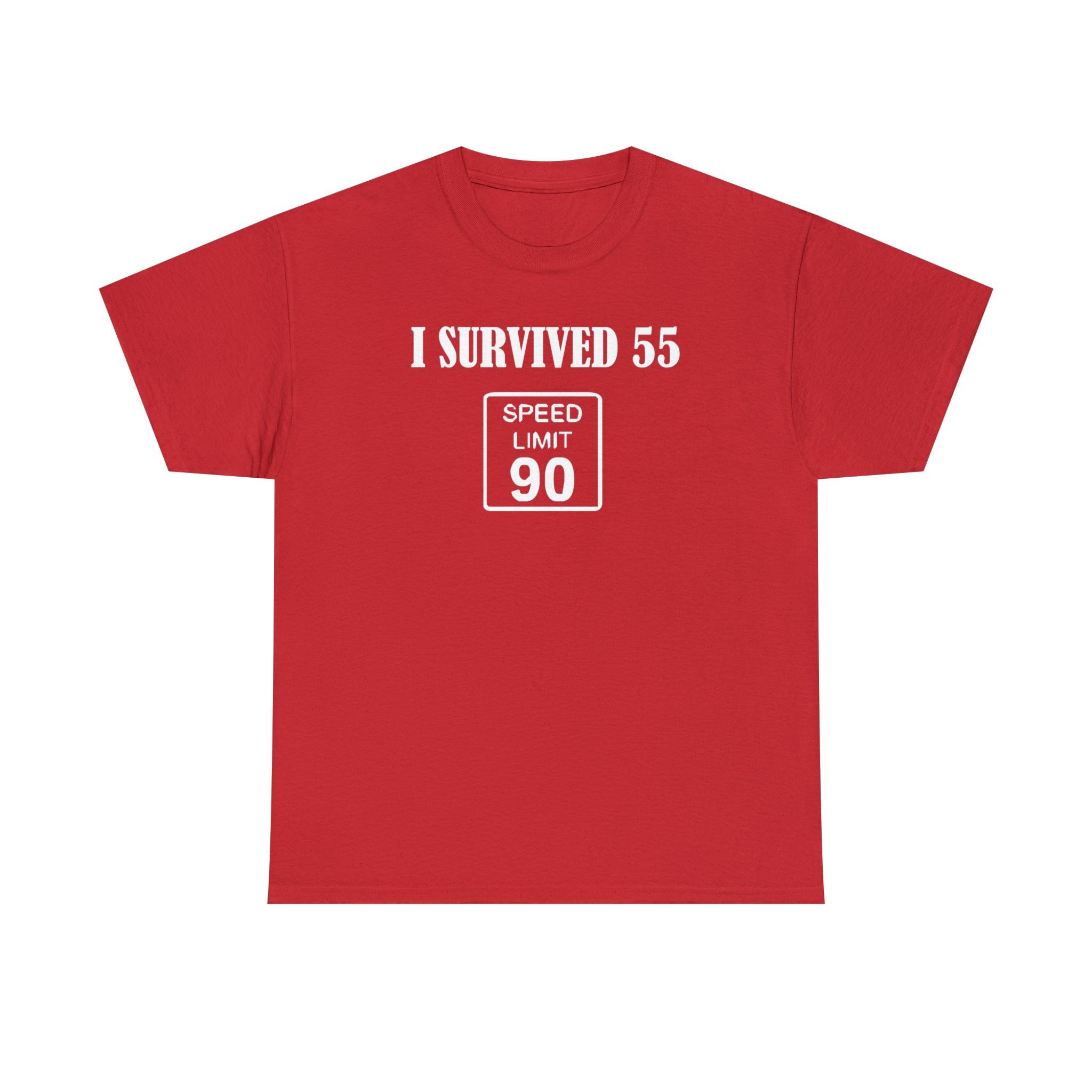 I Survived 55 Speed Limit 90 - T-Shirt - Witty Twisters Fashions