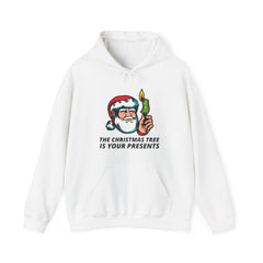 The Christmas tree is your presents - Hoodie