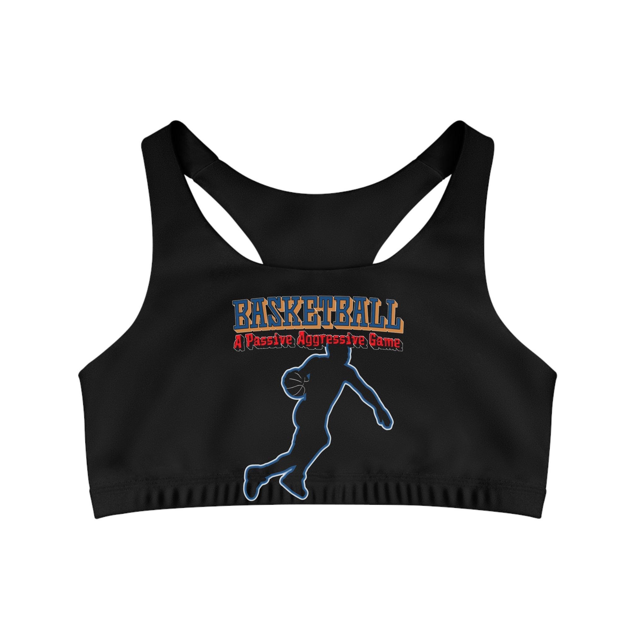 Basketball A Passive Aggressive Game - Seamless Sports Bra - Witty Twisters Fashions