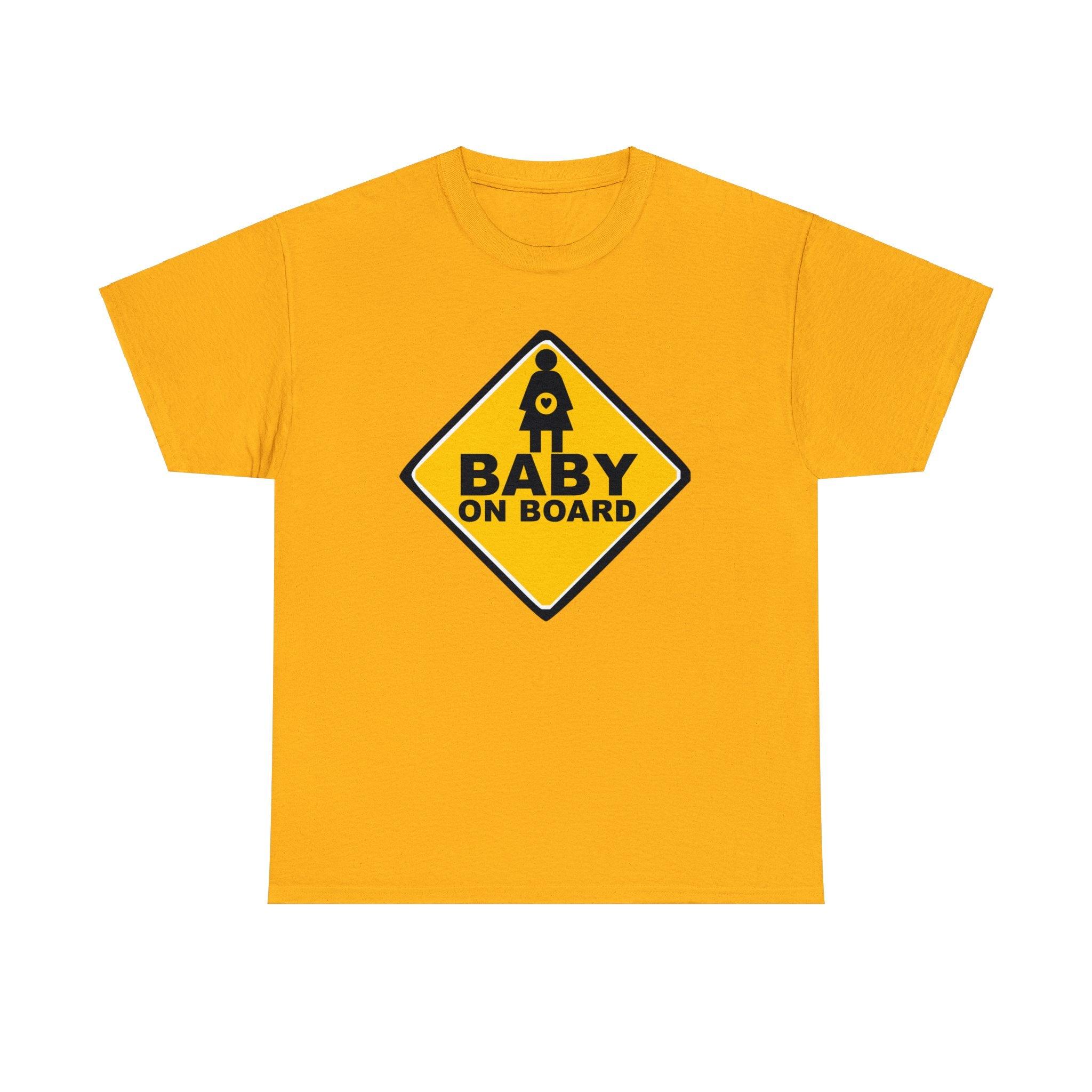 Baby On Board Sign - T-Shirt - Witty Twisters Fashions