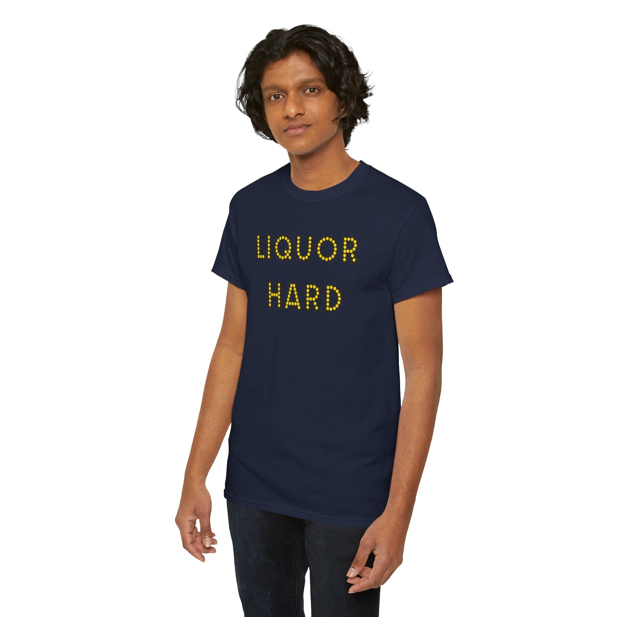 Liquor Hard - T-Shirt