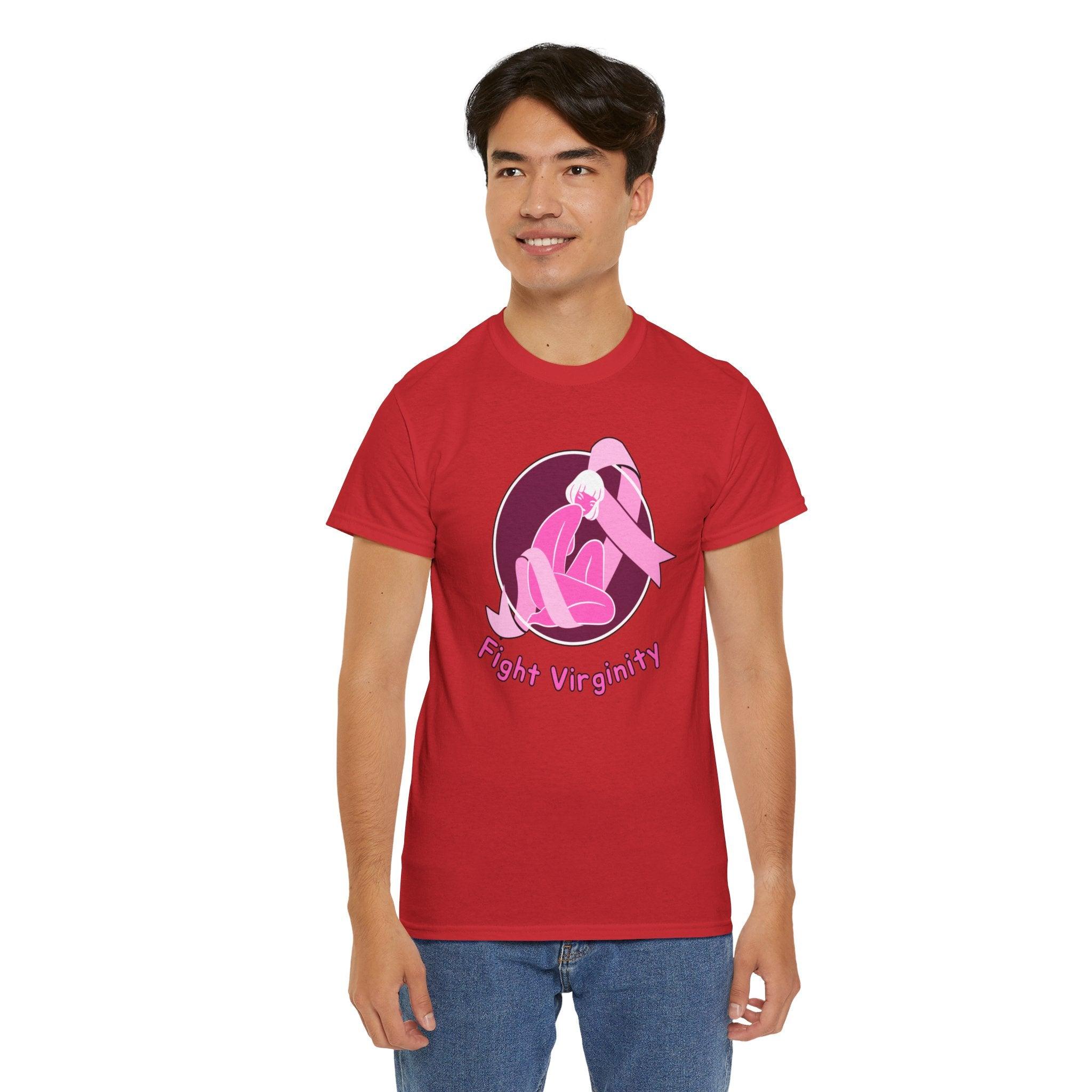 Fight Virginity - T-Shirt - Witty Twisters Fashions